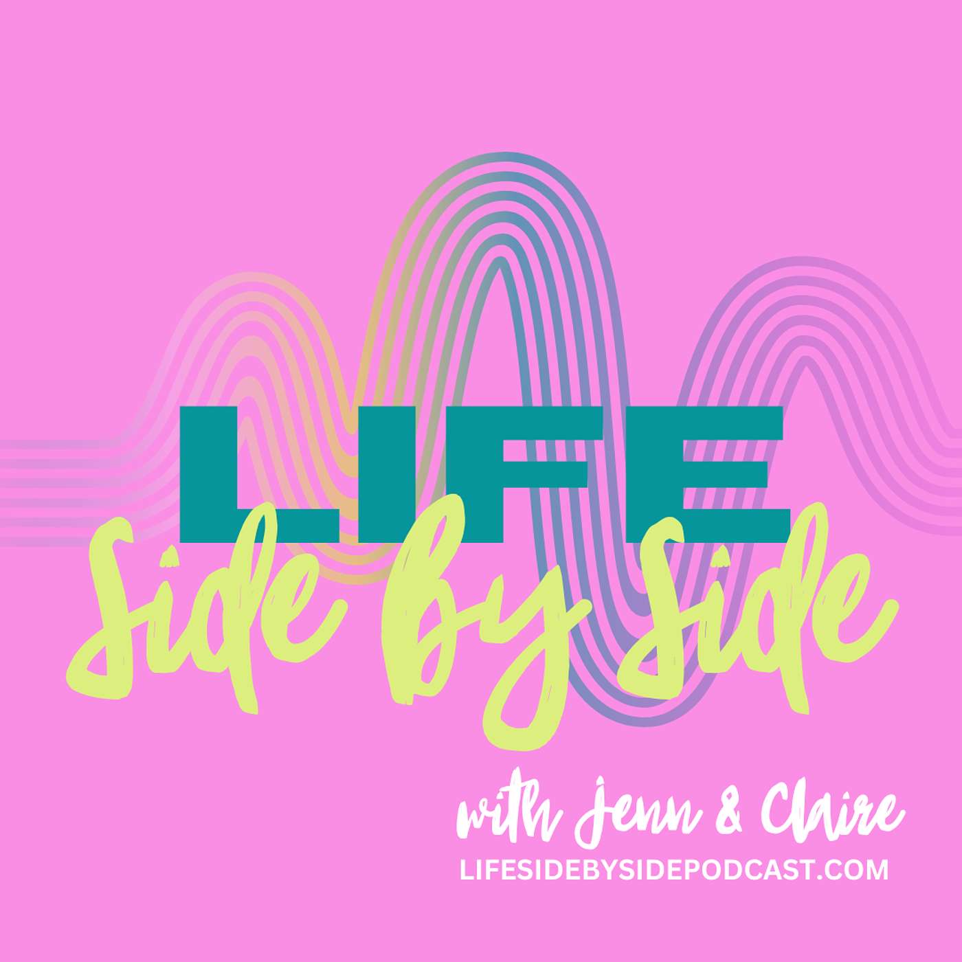 Life Side by Side