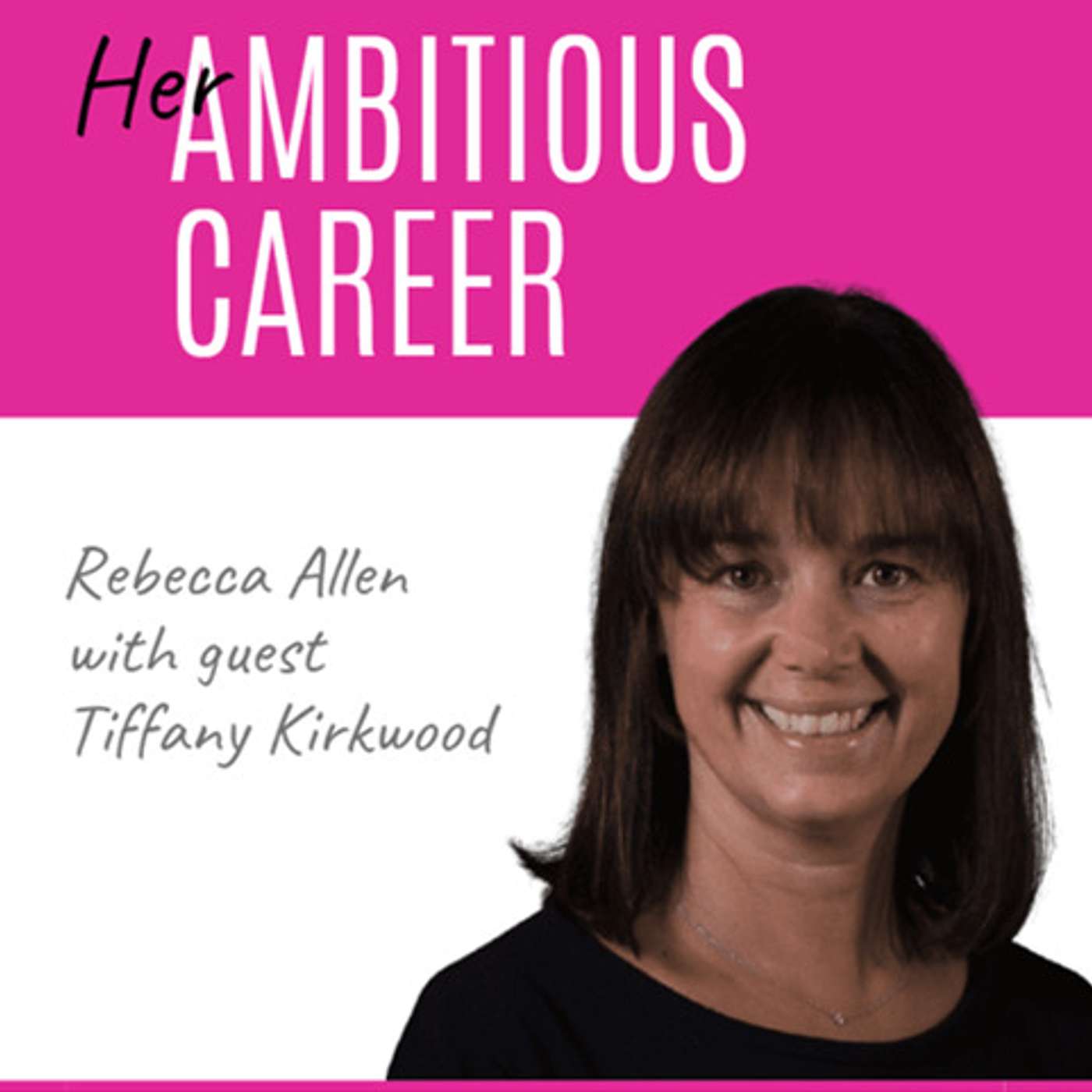 Her Ambitious Career