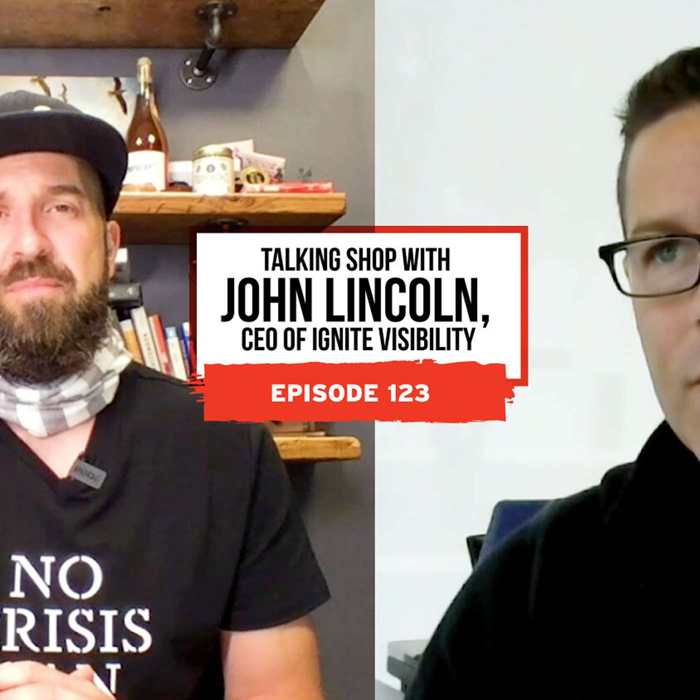 Talking Shop for Once with CEO John Lincoln of Ignite Visibility