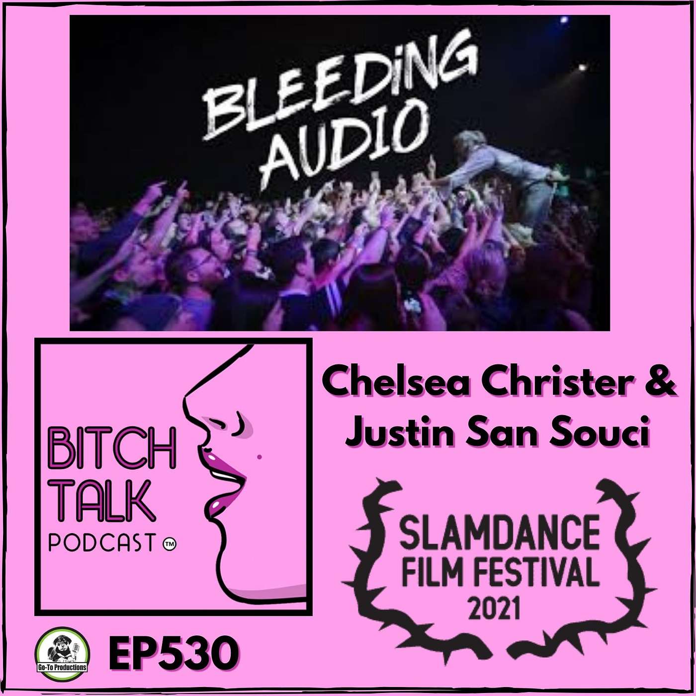 Slamdance 2021 - Bleeding Audio Director Chelsea Christer and The Matches Justin San Souci