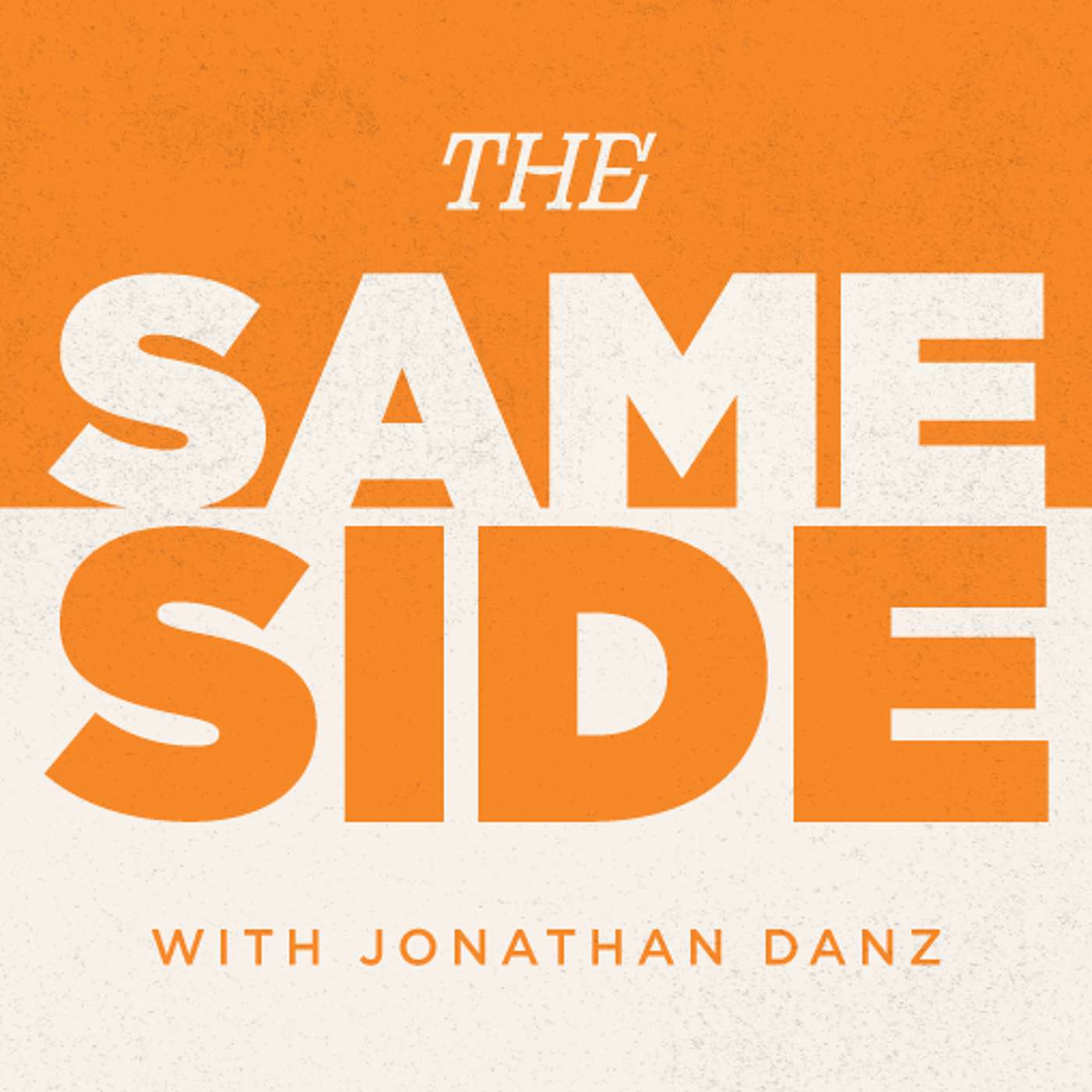 The Same Side: A Digital Marketing Podcast Rooted in Human Connection podcast artwork