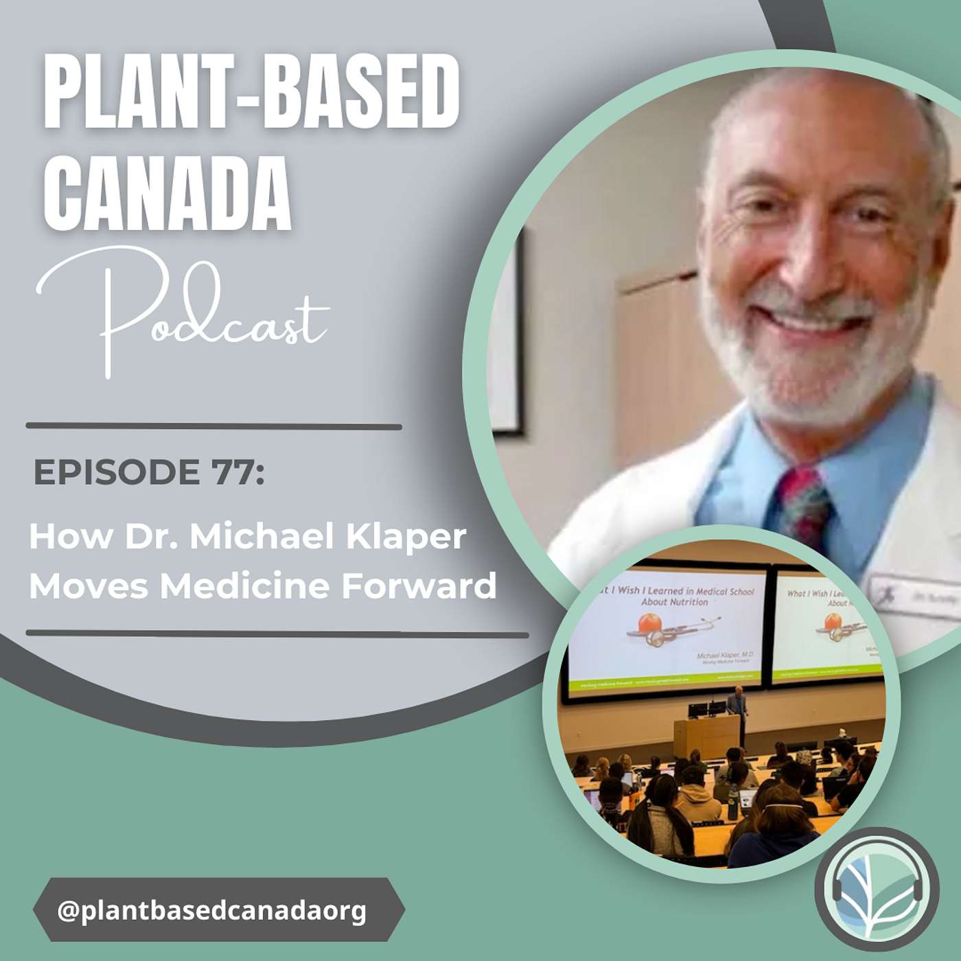 Episode 77: How Dr. Michael Klaper Moves Medicine Forward