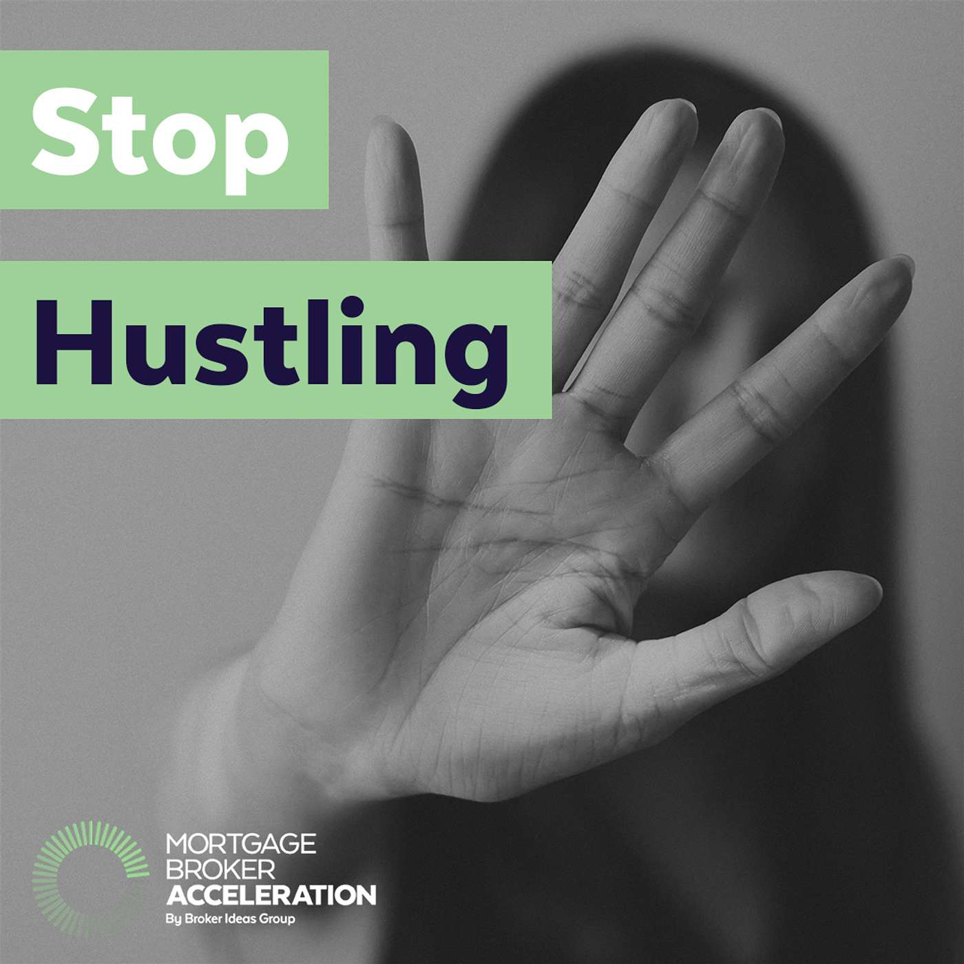 Stop Hustling