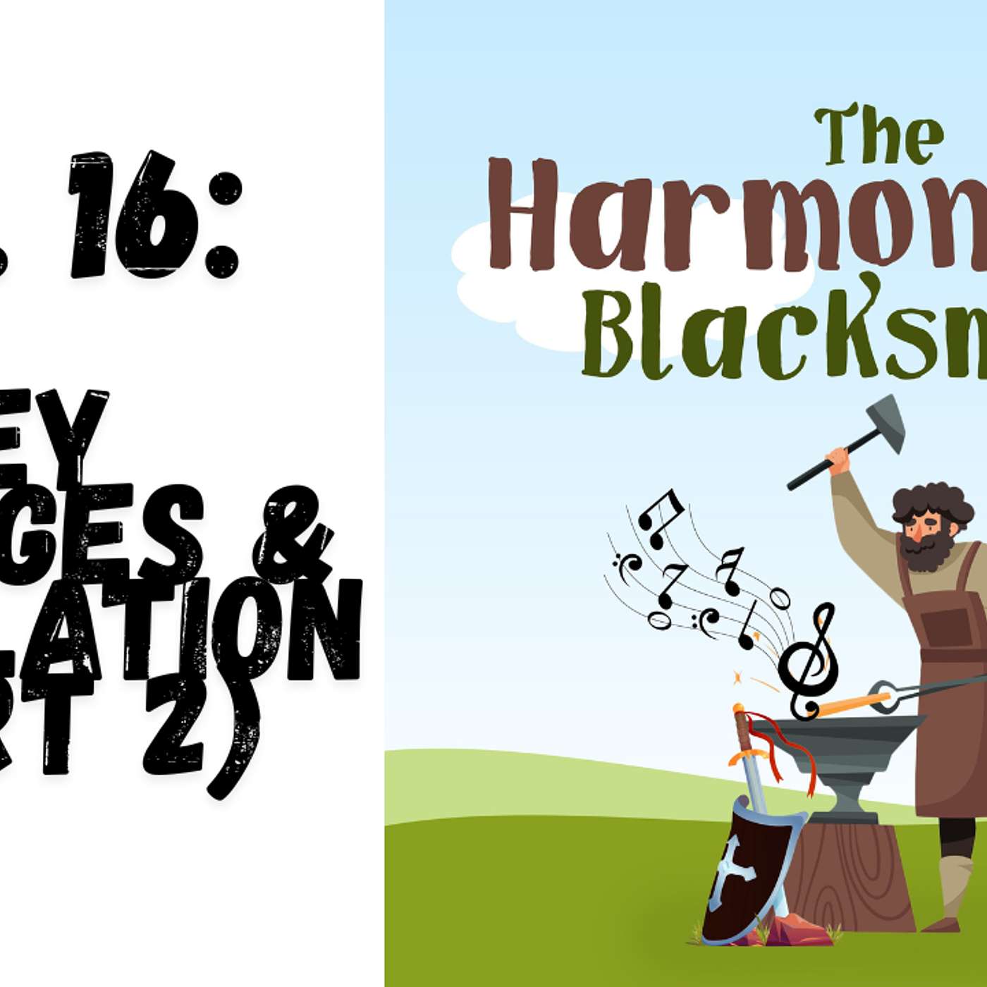 Ep. 16 : Key_Changes_&_Modulation_Part_2