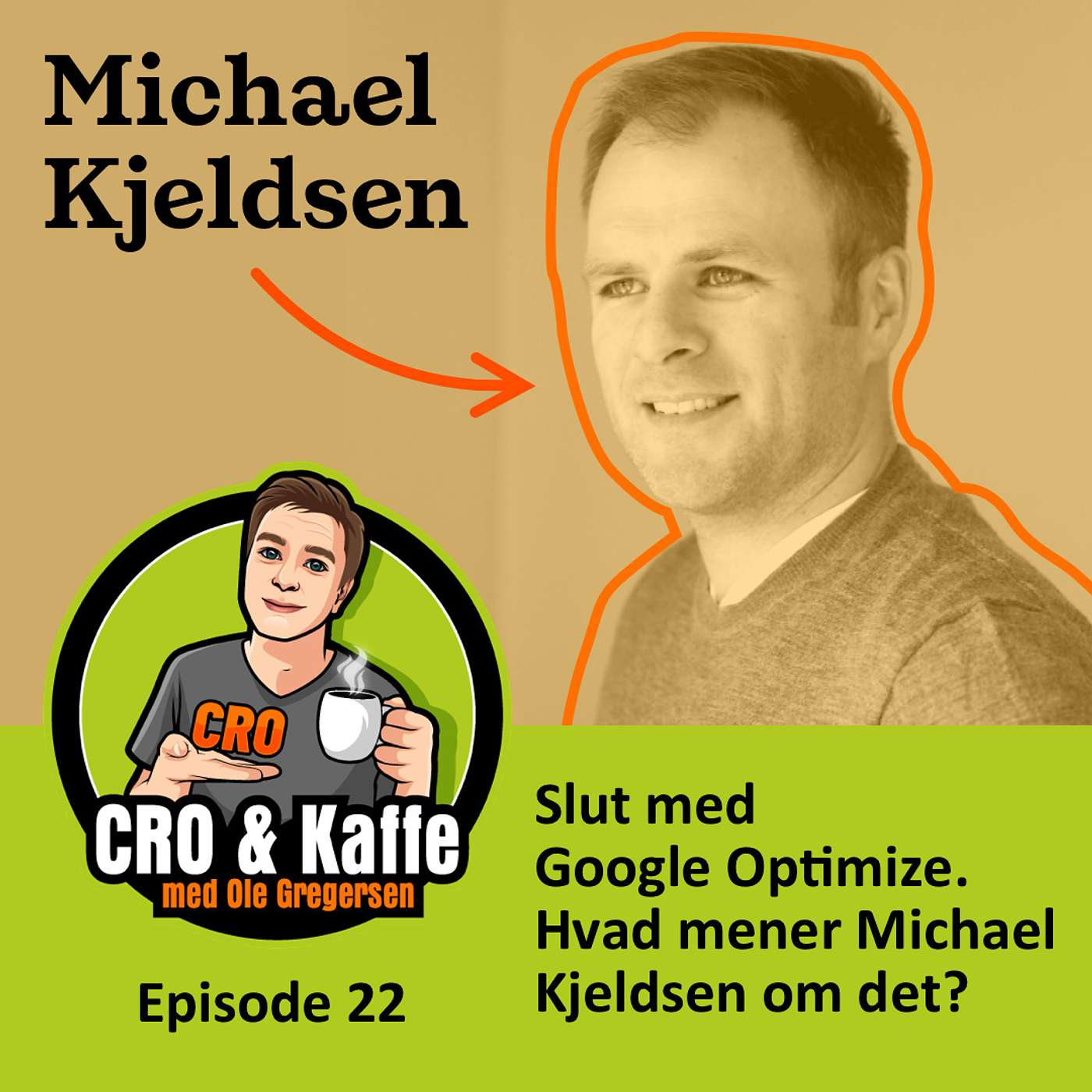 22. Slut med Google Optimize. Hvad mener Michael Kjeldsen om det?