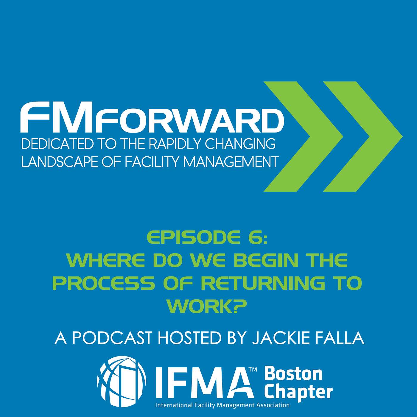 FMForward: Dedicated to the Rapidly Changing Landscape of Facility Management