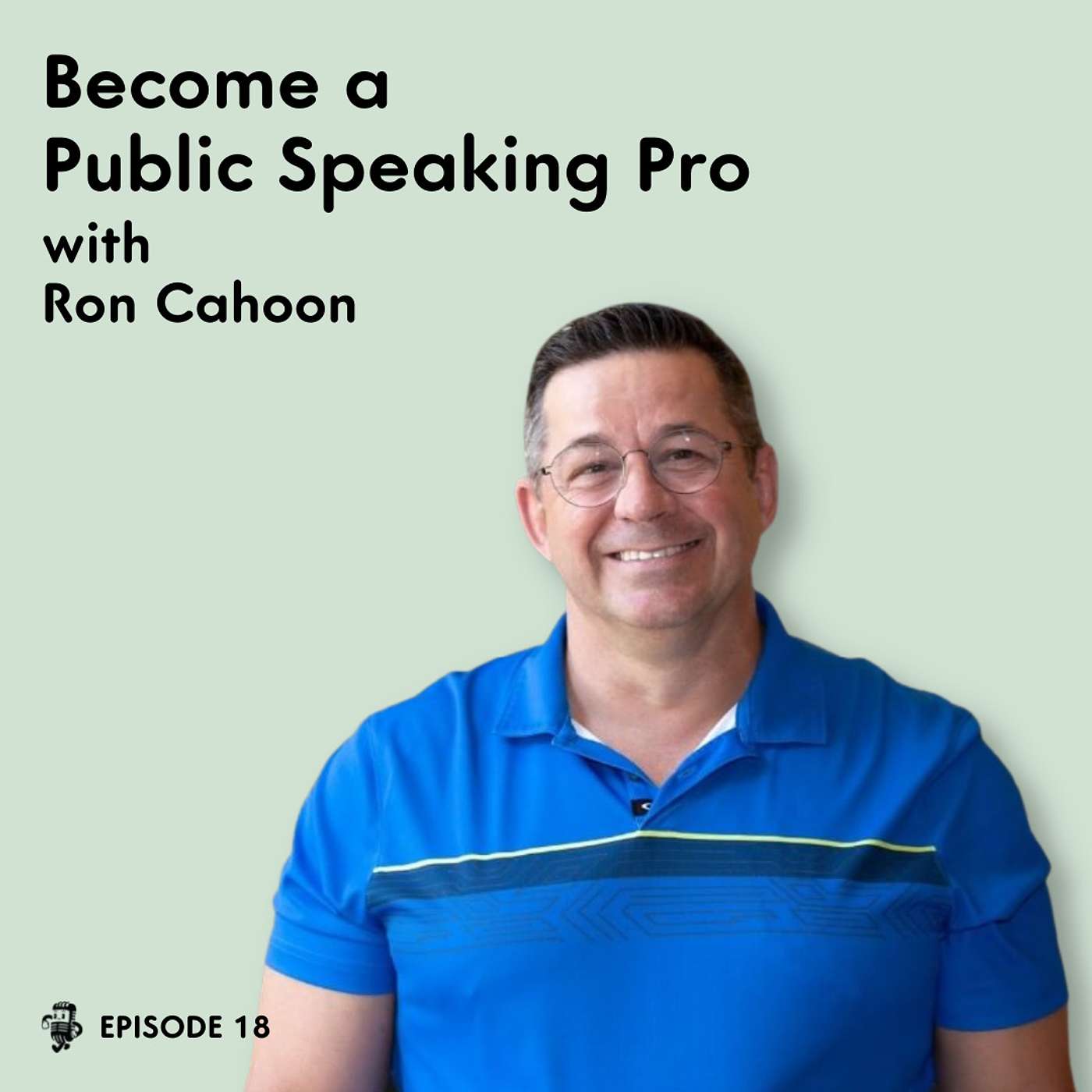 Become a Public Speaking Pro with Ron Cahoon