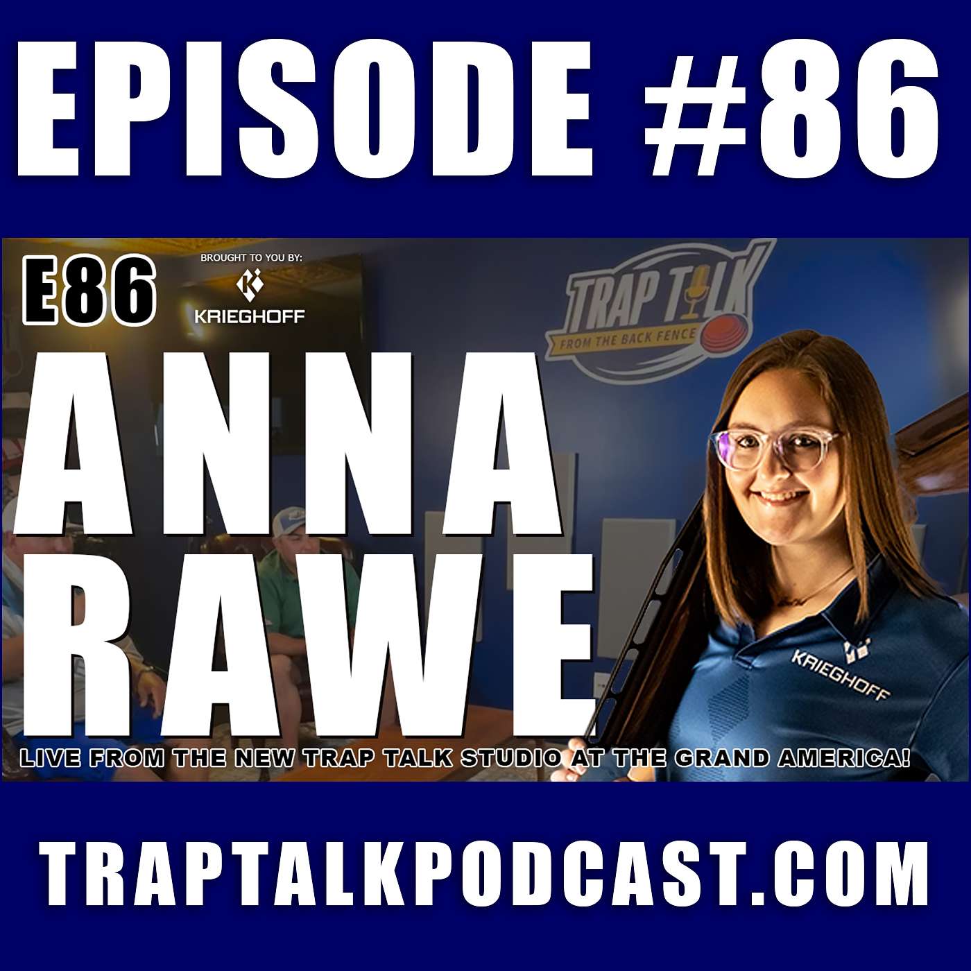 Episode 86: Anna Rawe - LIVE from the New Trap Talk Studio!
