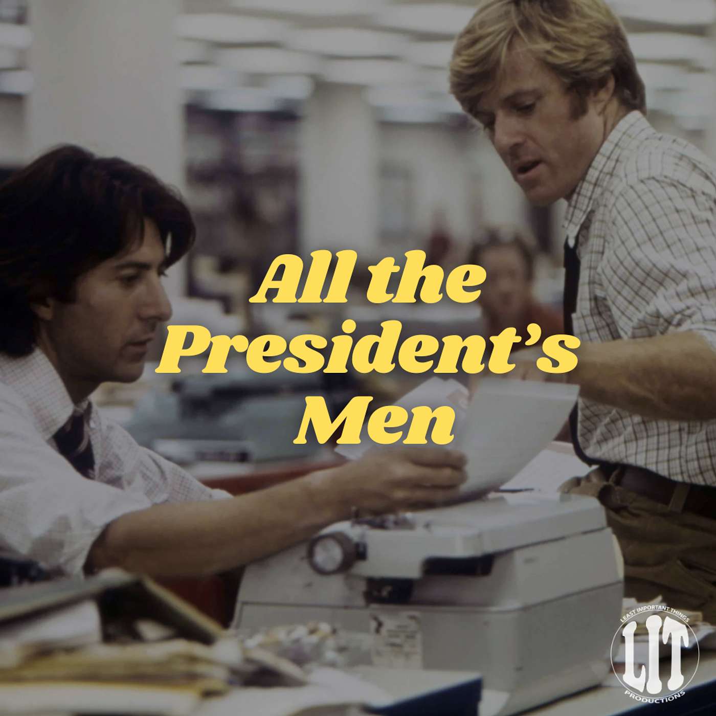 All the President's Men Is Still Teaching Me episode artwork