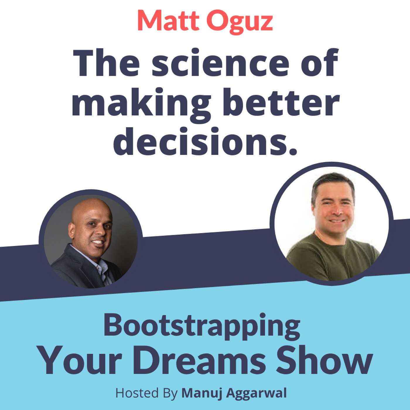 Bootstrapping Your Dreams Show
