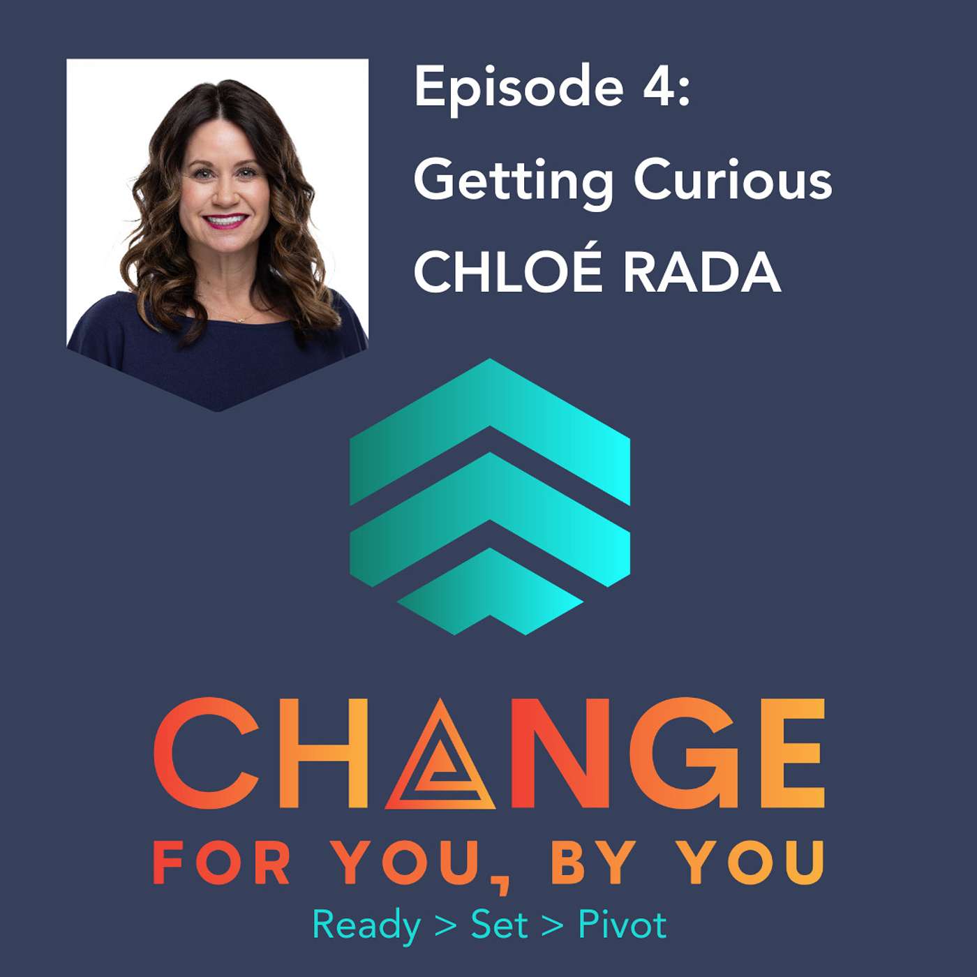 Change For You, By You