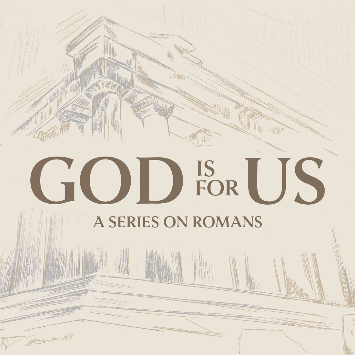 Purpose In Our Pain (Romans 8) - God Is For Us (Week 9)