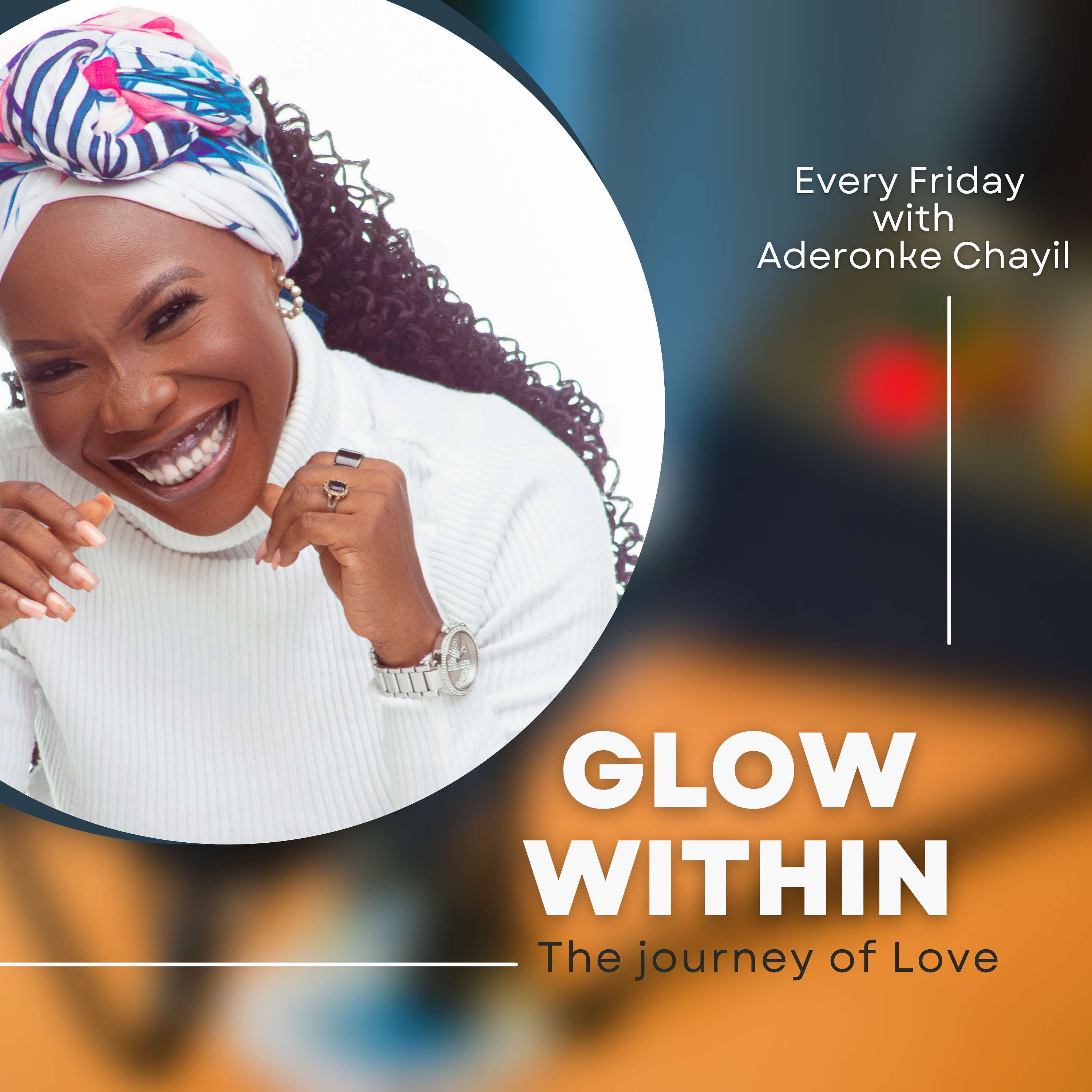Glow within: A journey of love