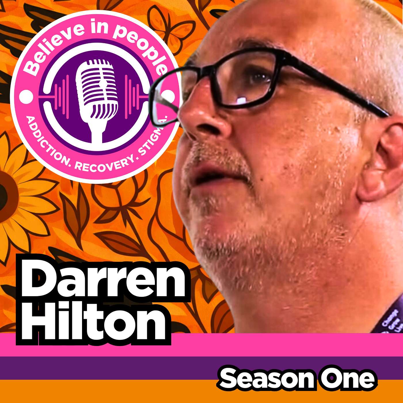 Darren: The 12 Steps of Narcotics Anonymous, Opiate Addiction & Championing Recovery