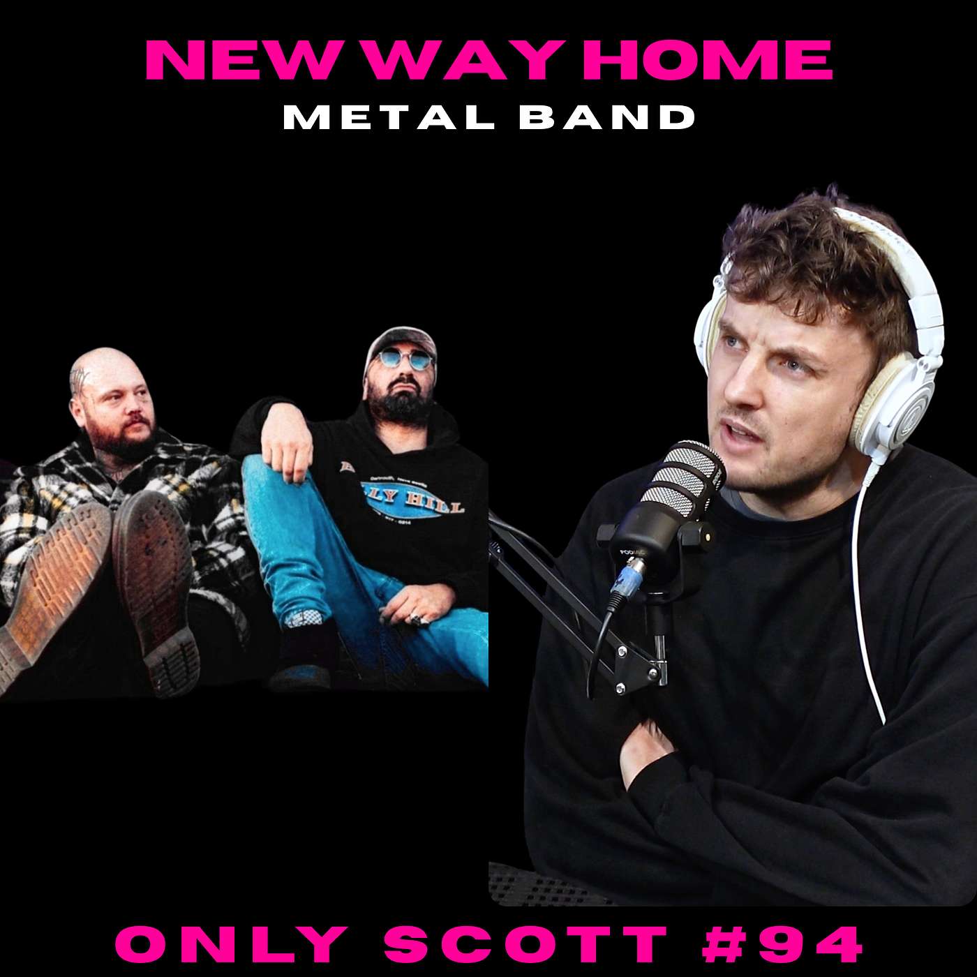 EP #94 - New Way Home - Metal Band