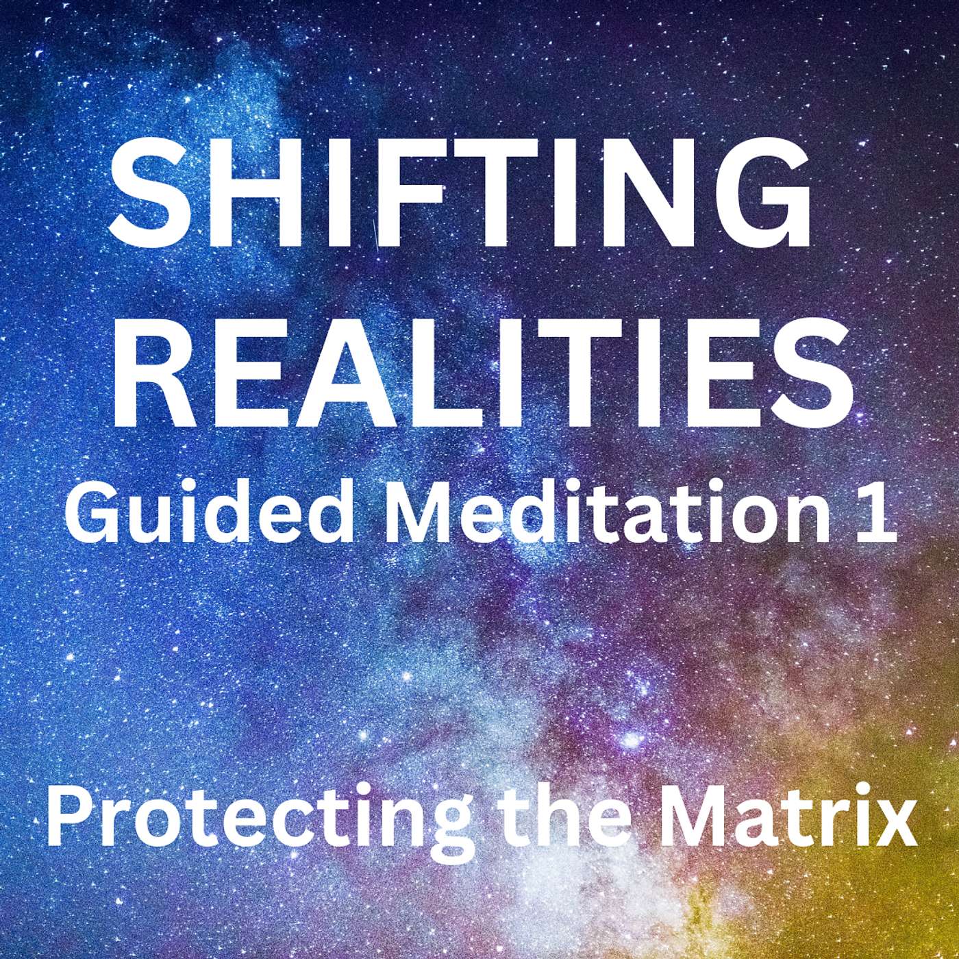 Shifting Realities