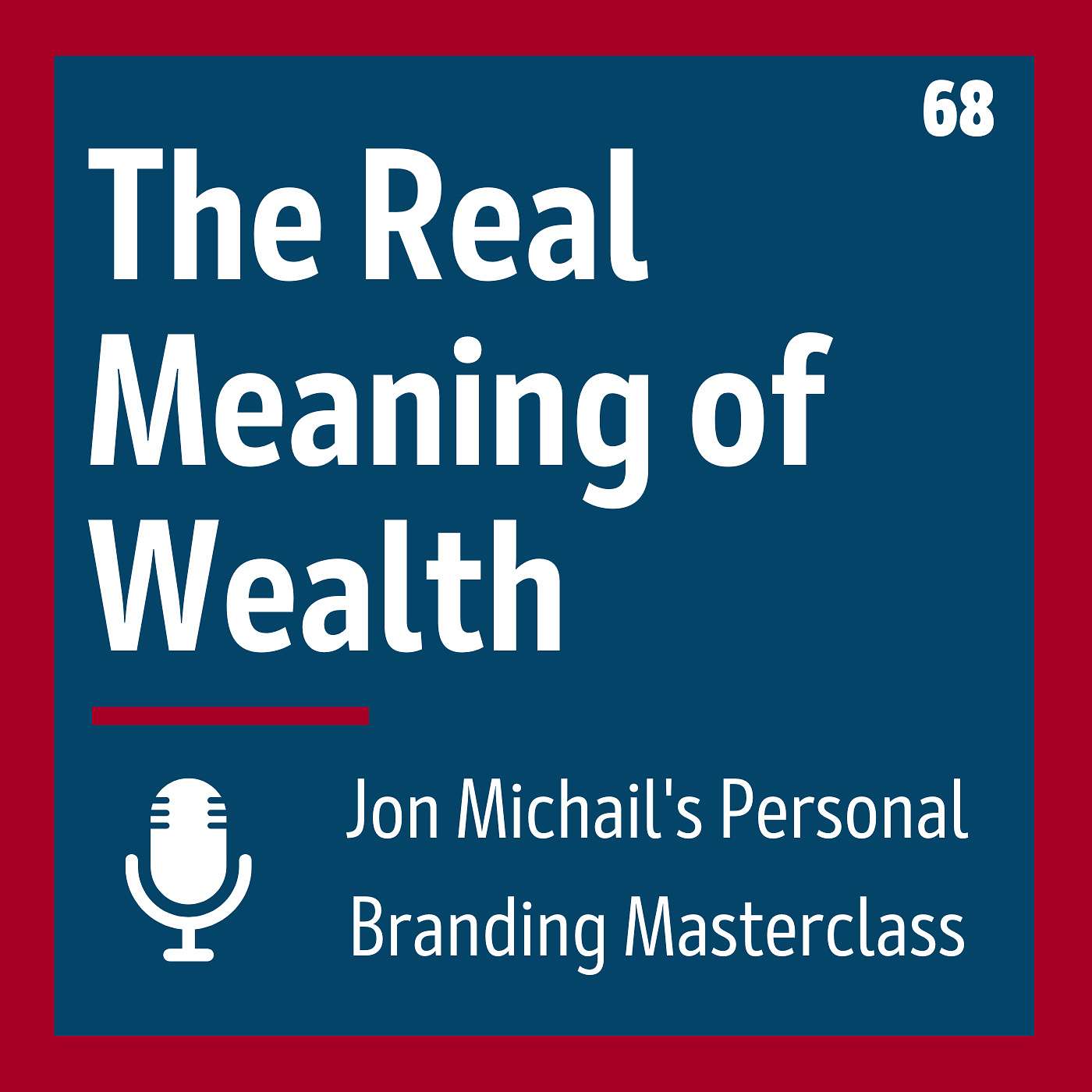 The Real Meaning of Wealth