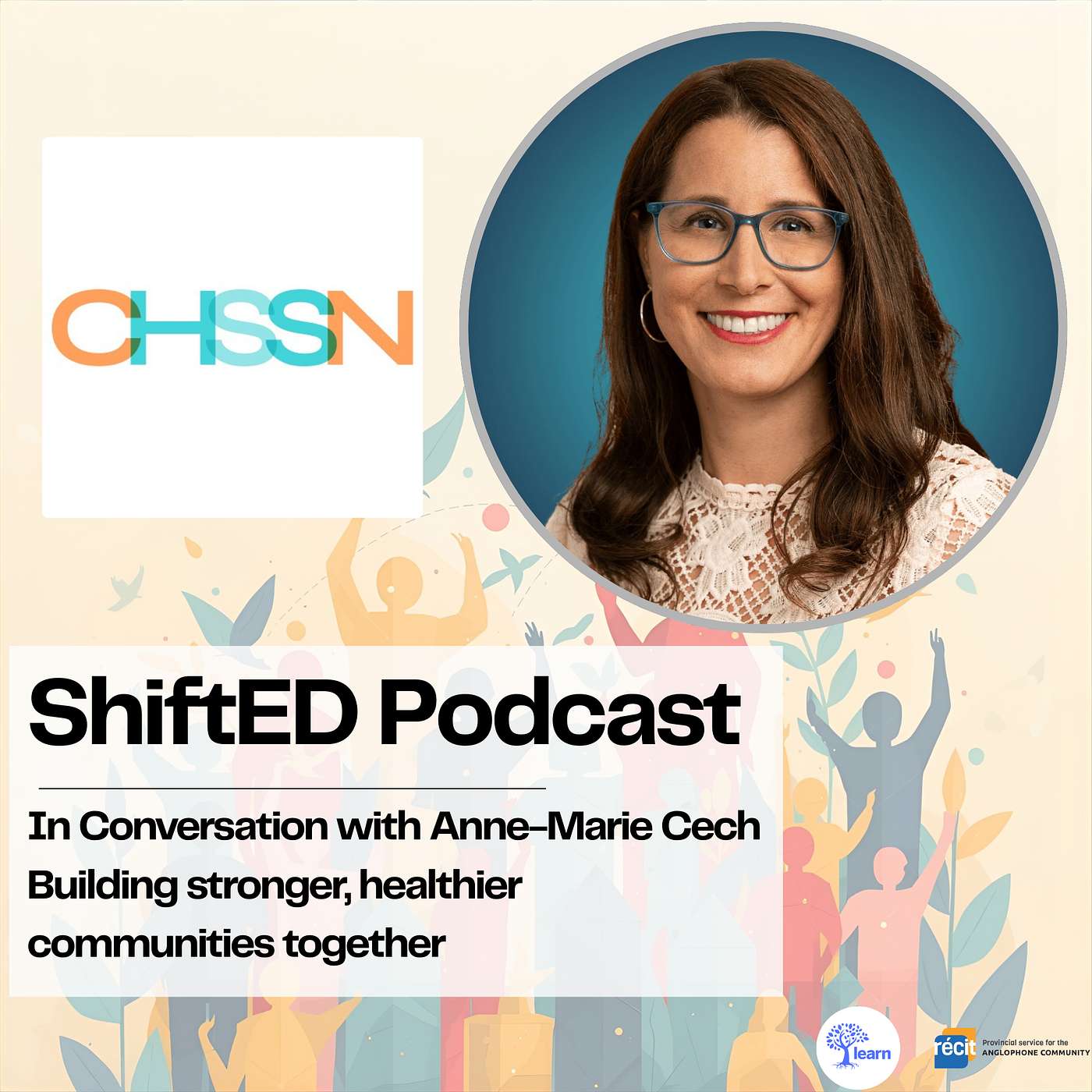 ShiftED Podcast #77 • In Conversation with Anne-Marie Cech:  Building stronger, healthier communities together episode artwork
