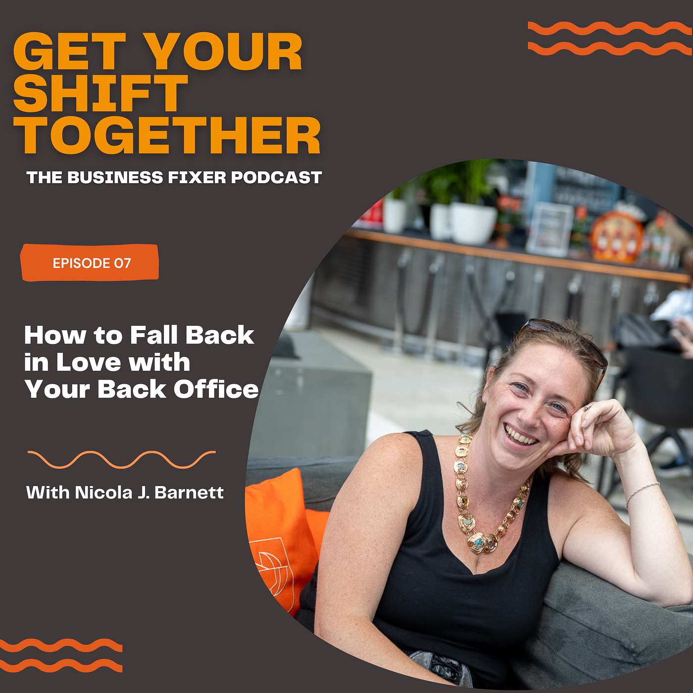 Get Your Shift Together: The Business Fixer Podcast