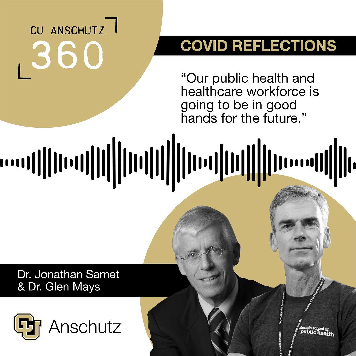 Covid Reflections: Public Health with Jonathan Samet, MD, and Glen Mays, PhD