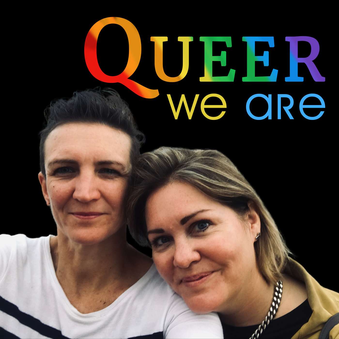 Queer We Are
