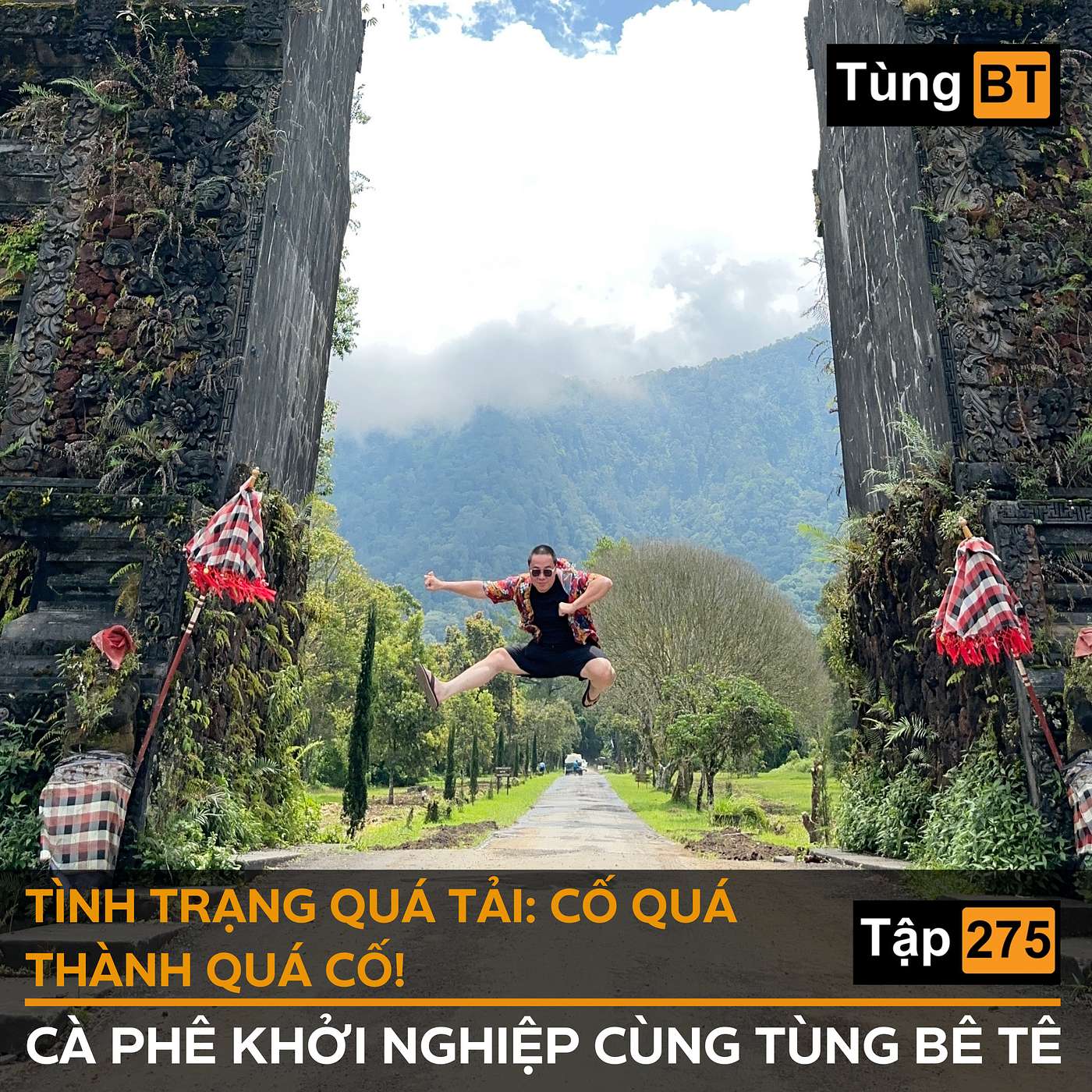 #275 Tình trạng quá tải: cố quá thành quá cố! episode artwork
