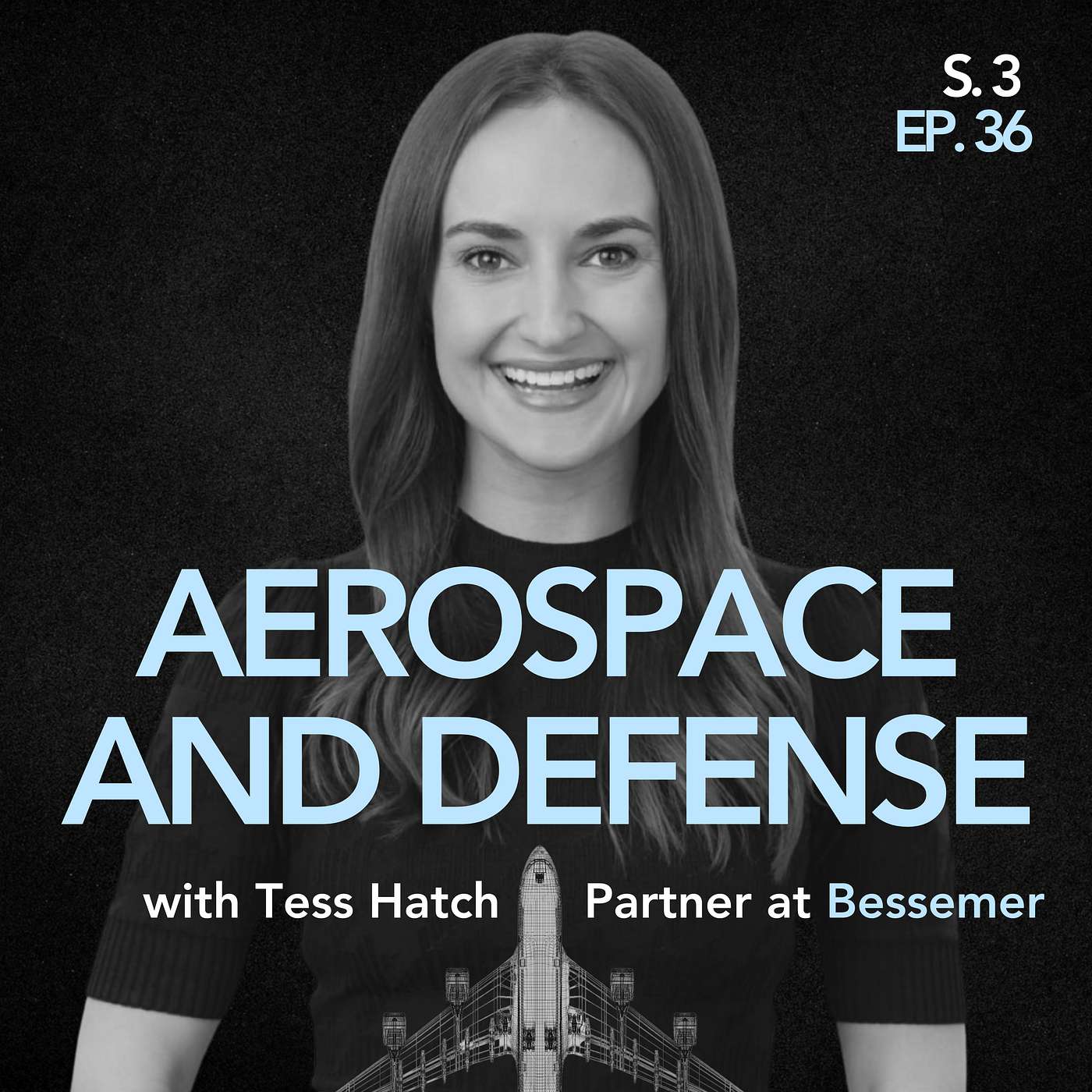 cover of episode 036: Tess Hatch, Partner at Bessemer Venture Partners