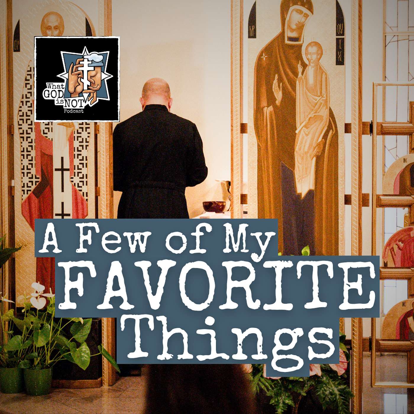 A Few of My Favorite Things