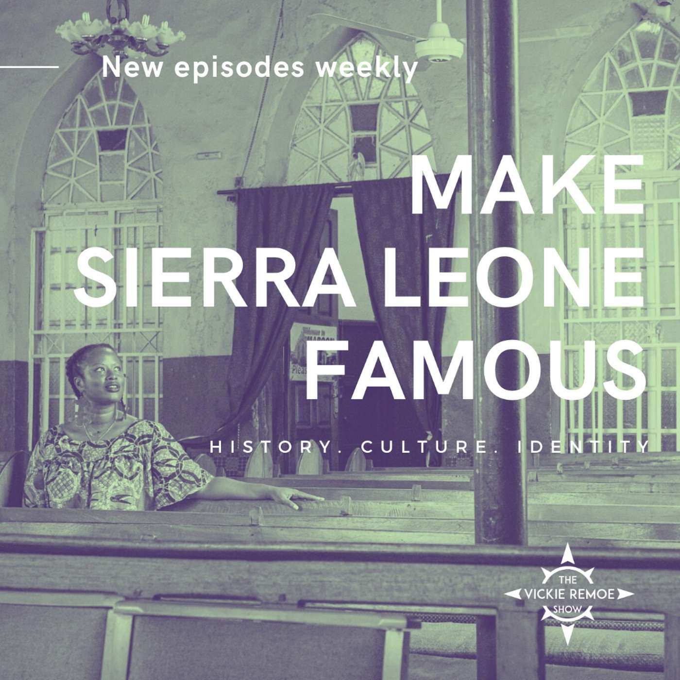 Make Sierra Leone Famous