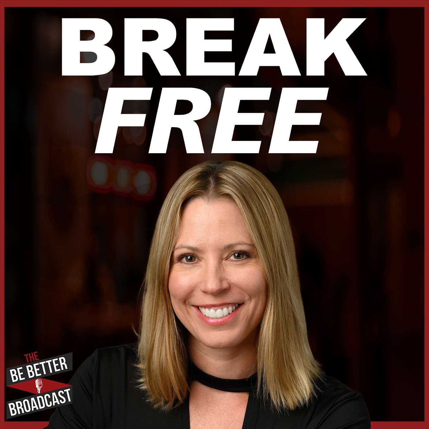 The Be Better Broadcast