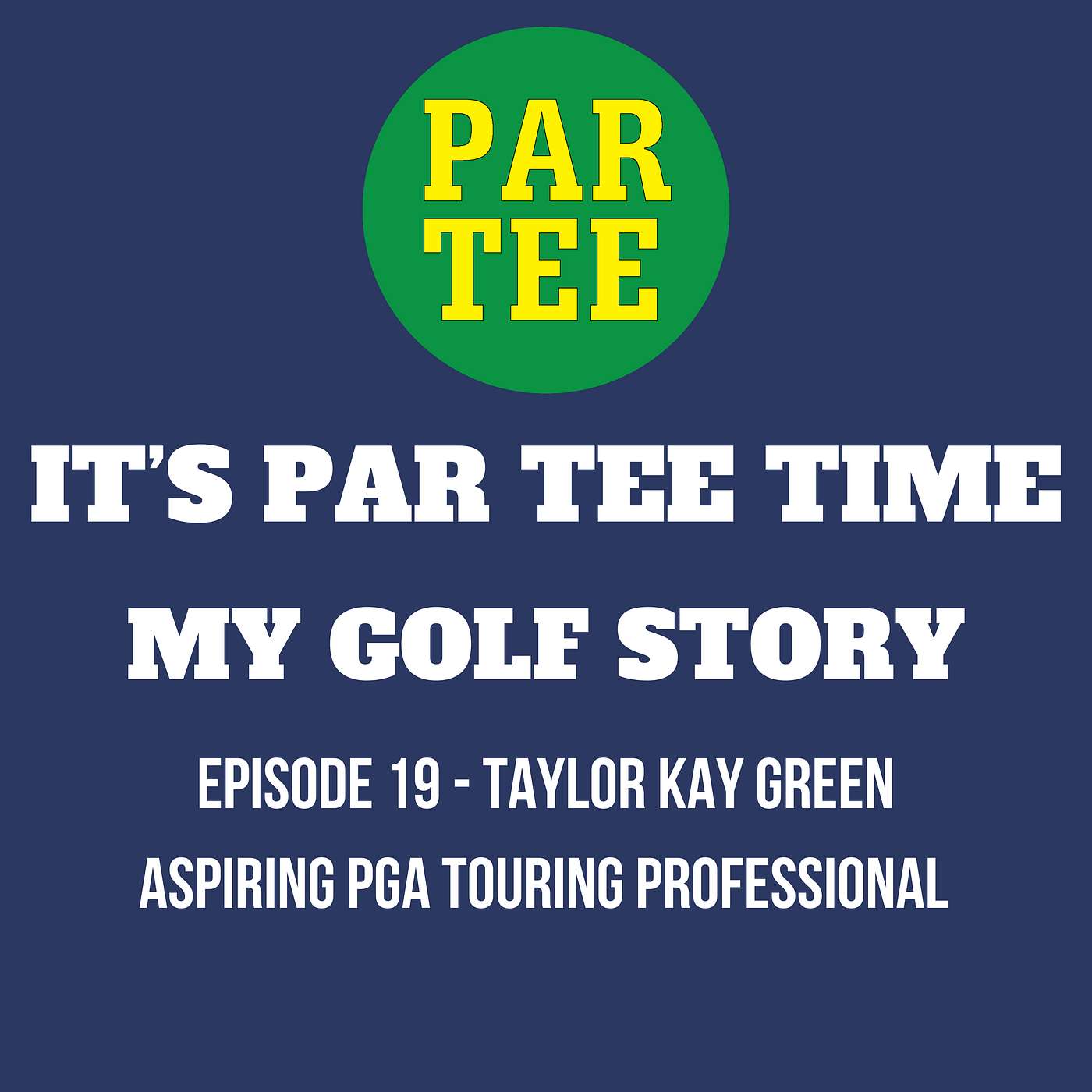 PAR TEE TIME: My Golf Story