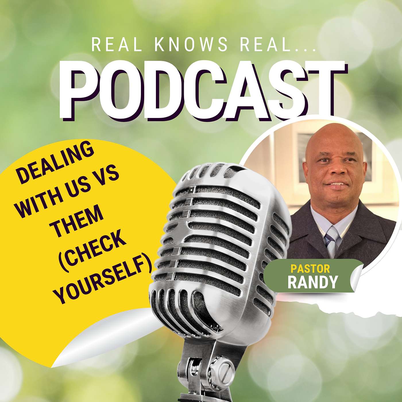 Pastor Randy Lightbourne DEALING WITH US VS THEM (CHECK YOURSELF)