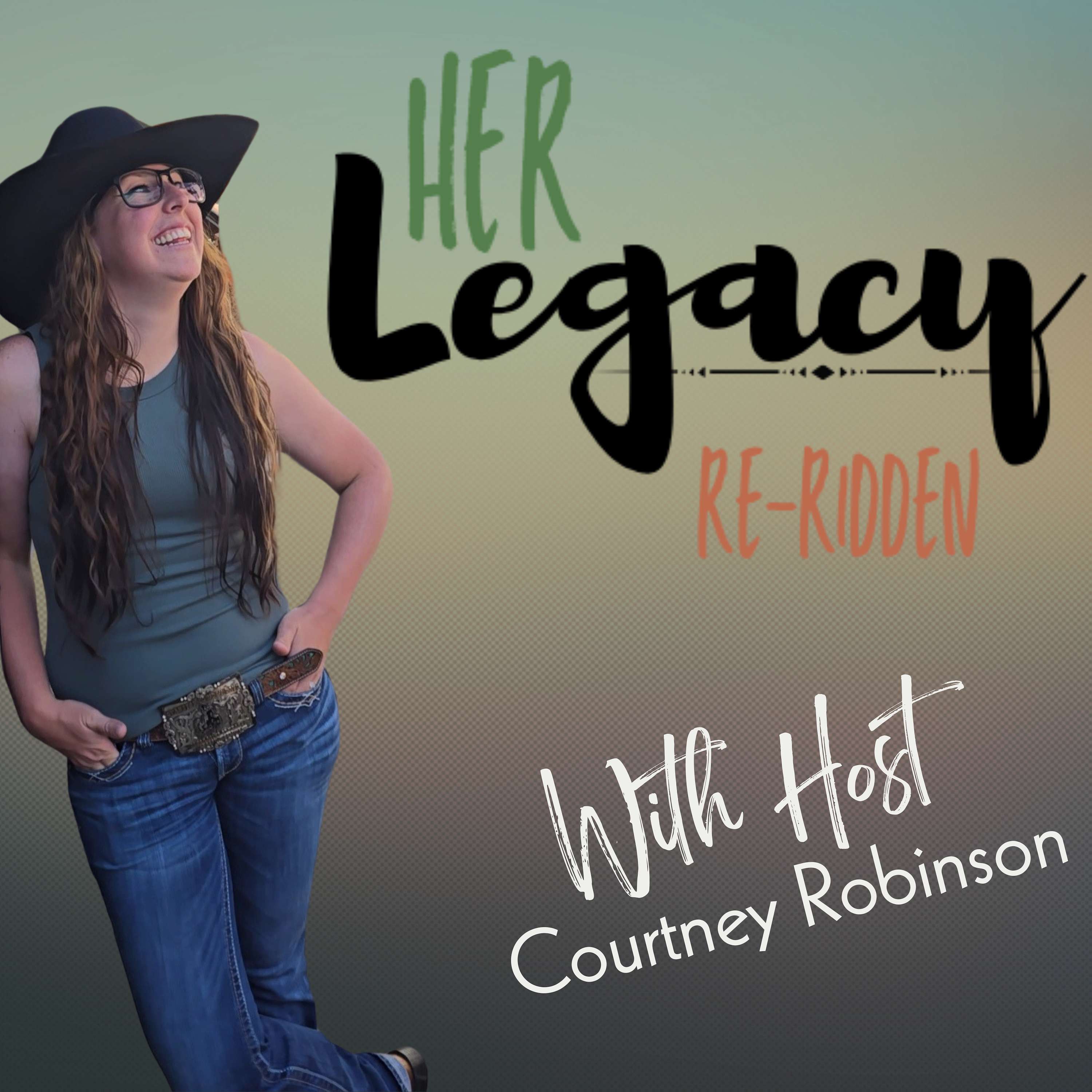 Her Legacy Re-Ridden