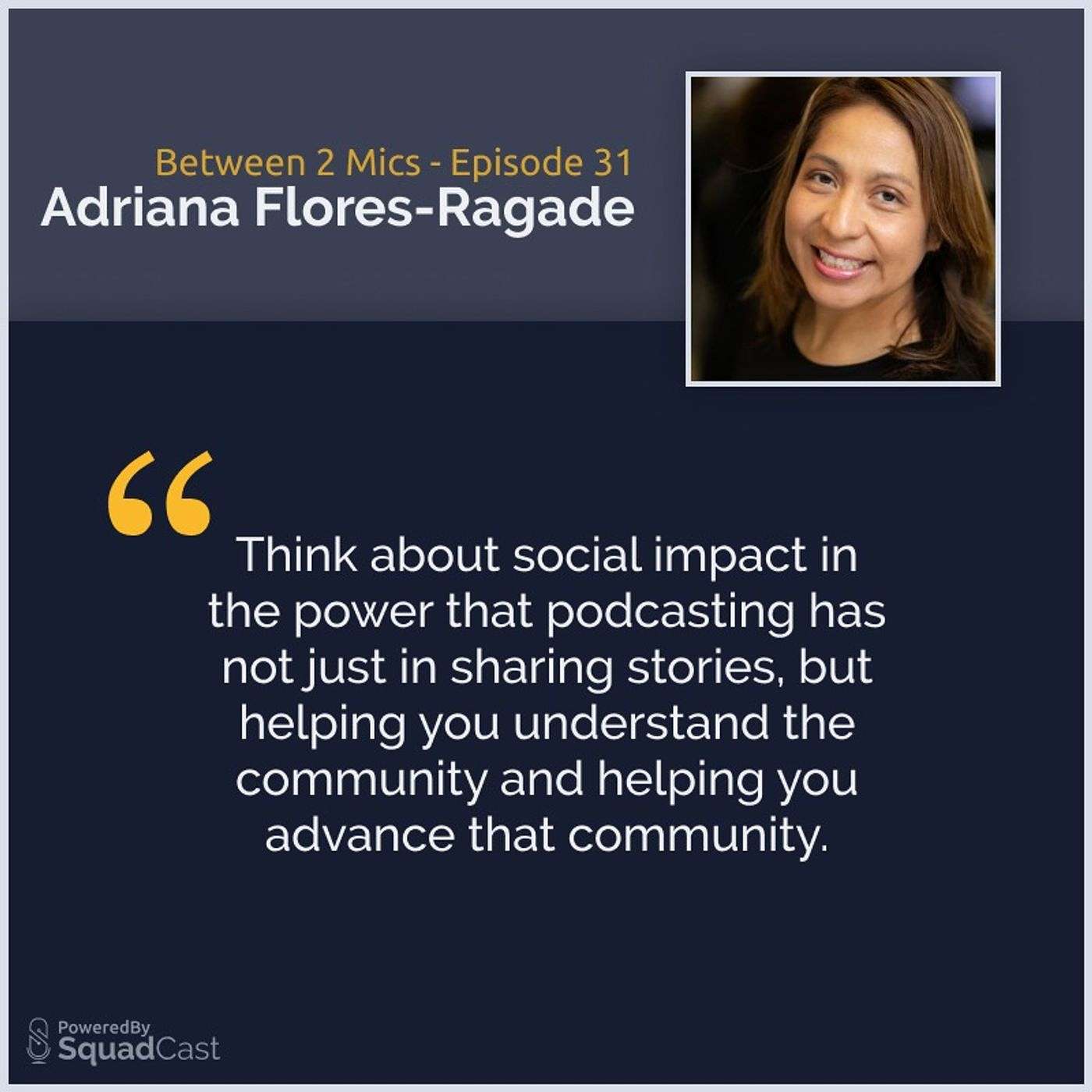 Advancing the LatinX Community with Adriana Flores-Ragade