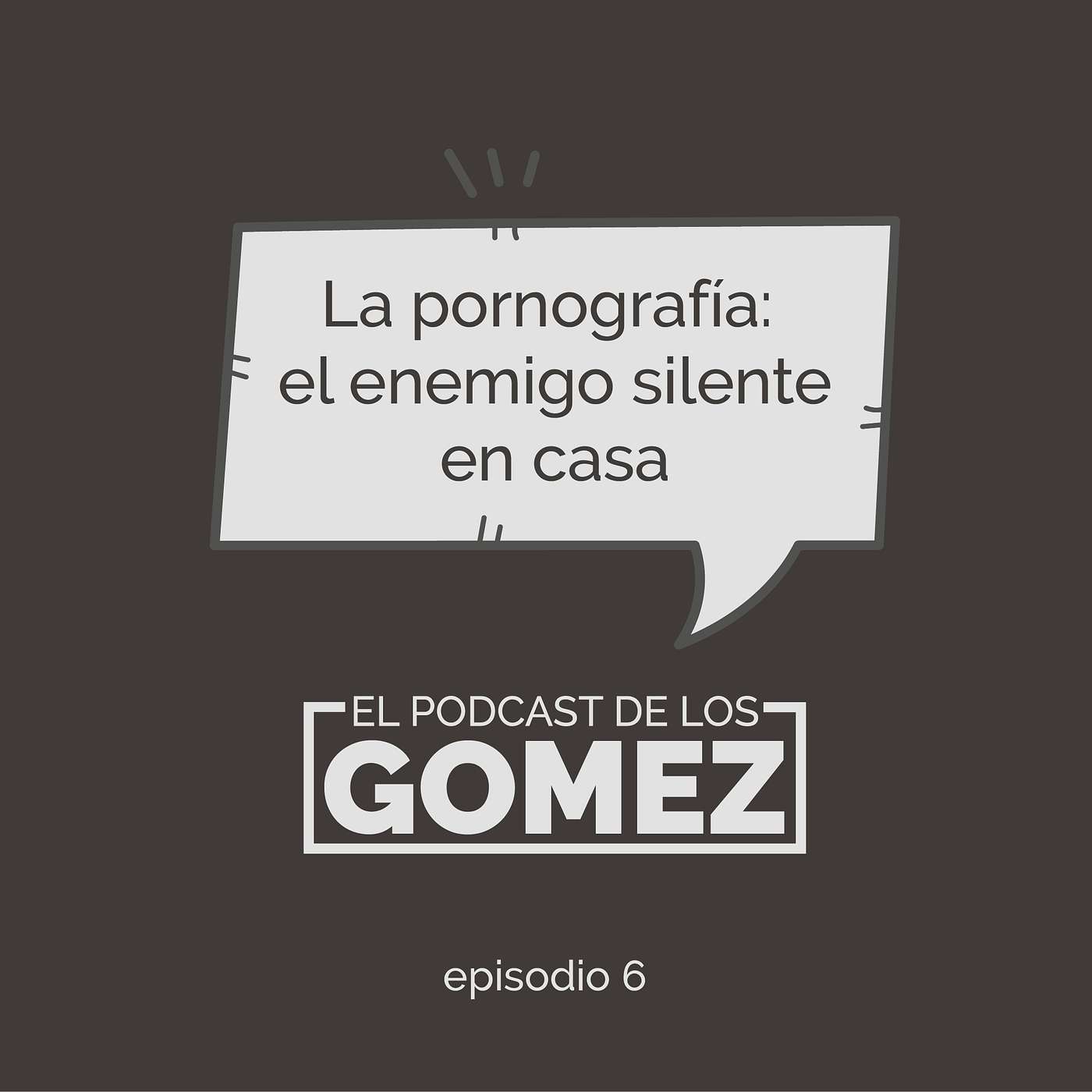 El podcast de los Gomez