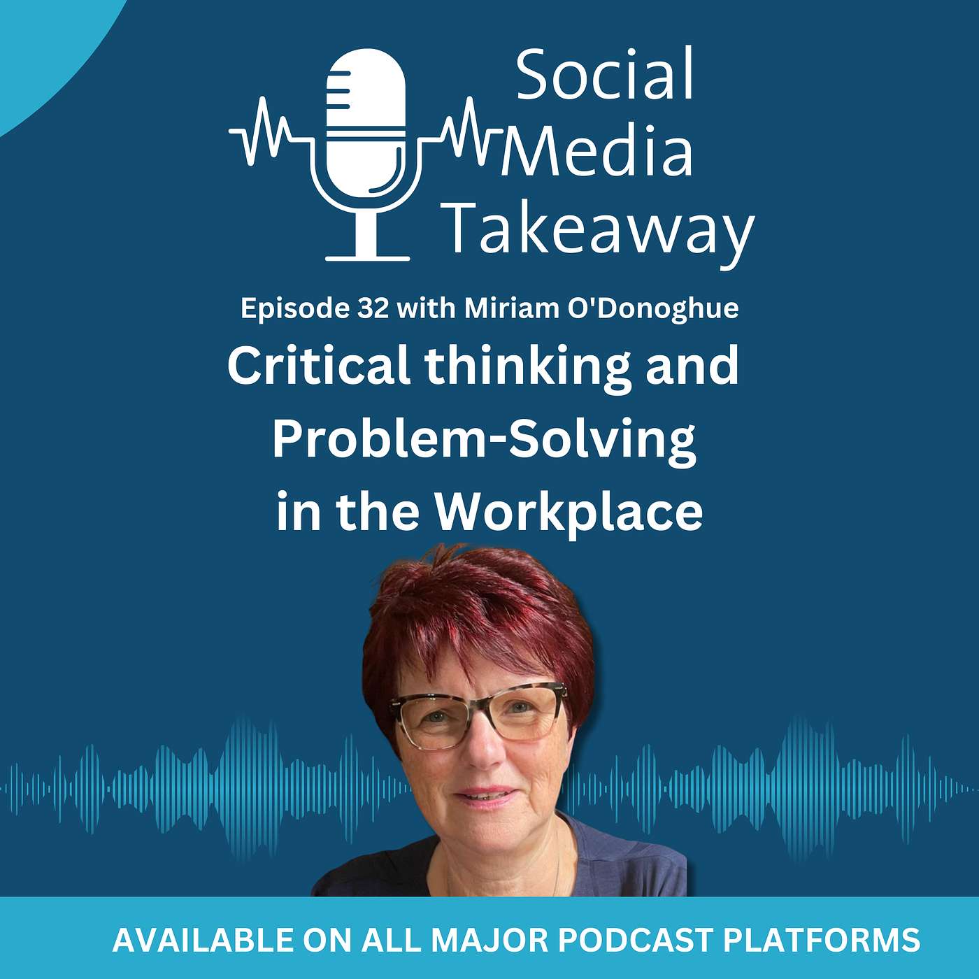 Critical thinking and Problem-Solving in the Workplace