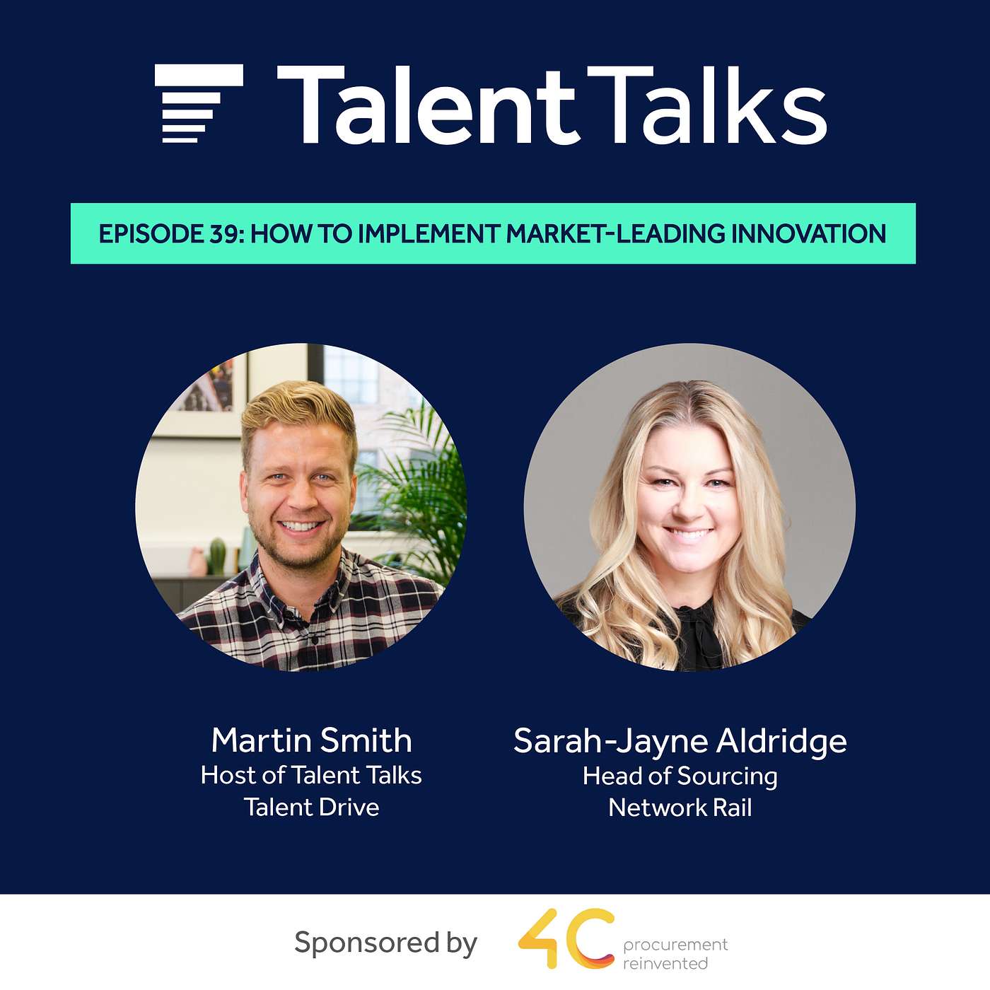 How to Implement Market-Leading Innovation with Network Rail’s Head of Sourcing, Sarah-Jayne Aldridge #39