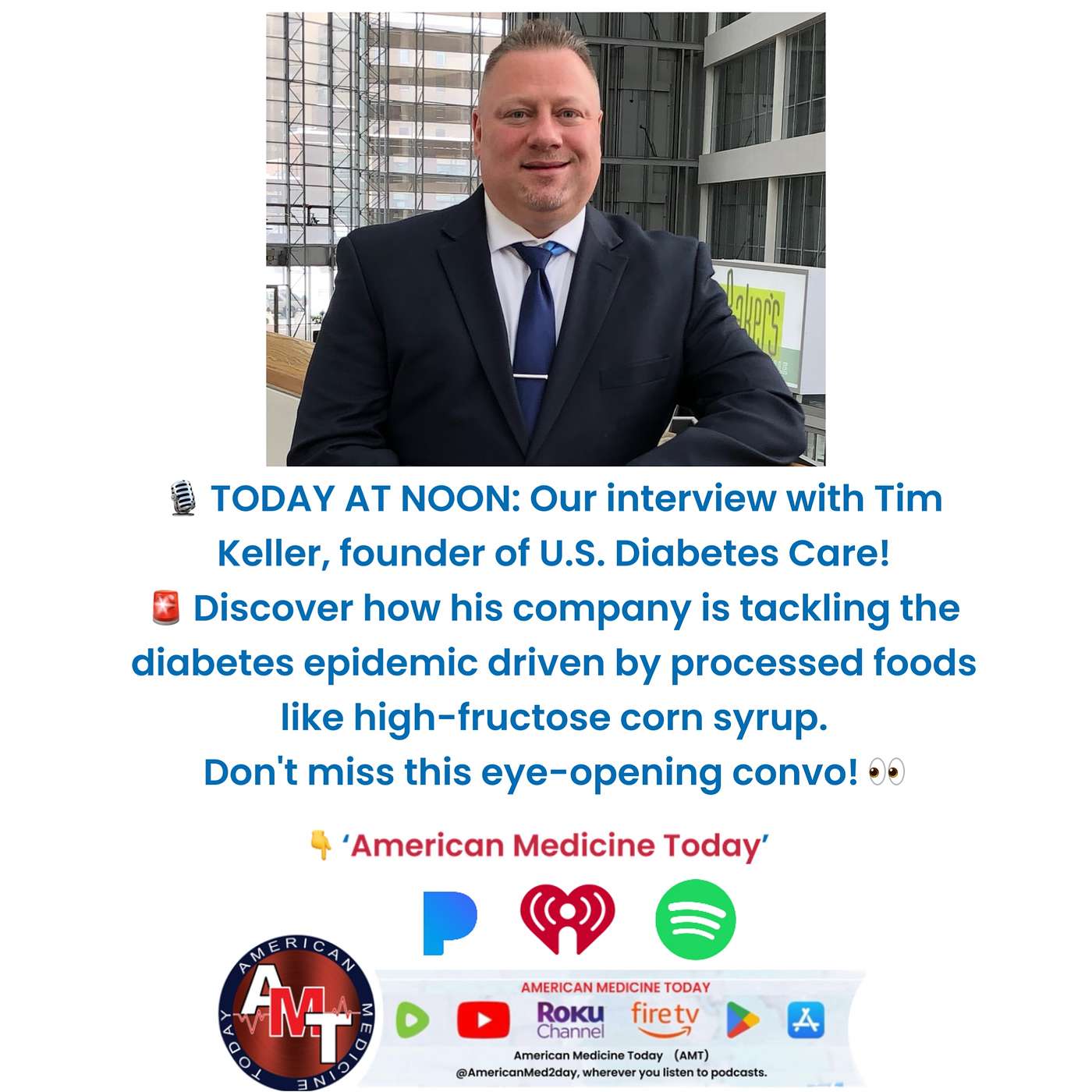 6/14/25 S11 E3100 : TIM KELLER – “U.S. DIABETES CARE”: episode artwork