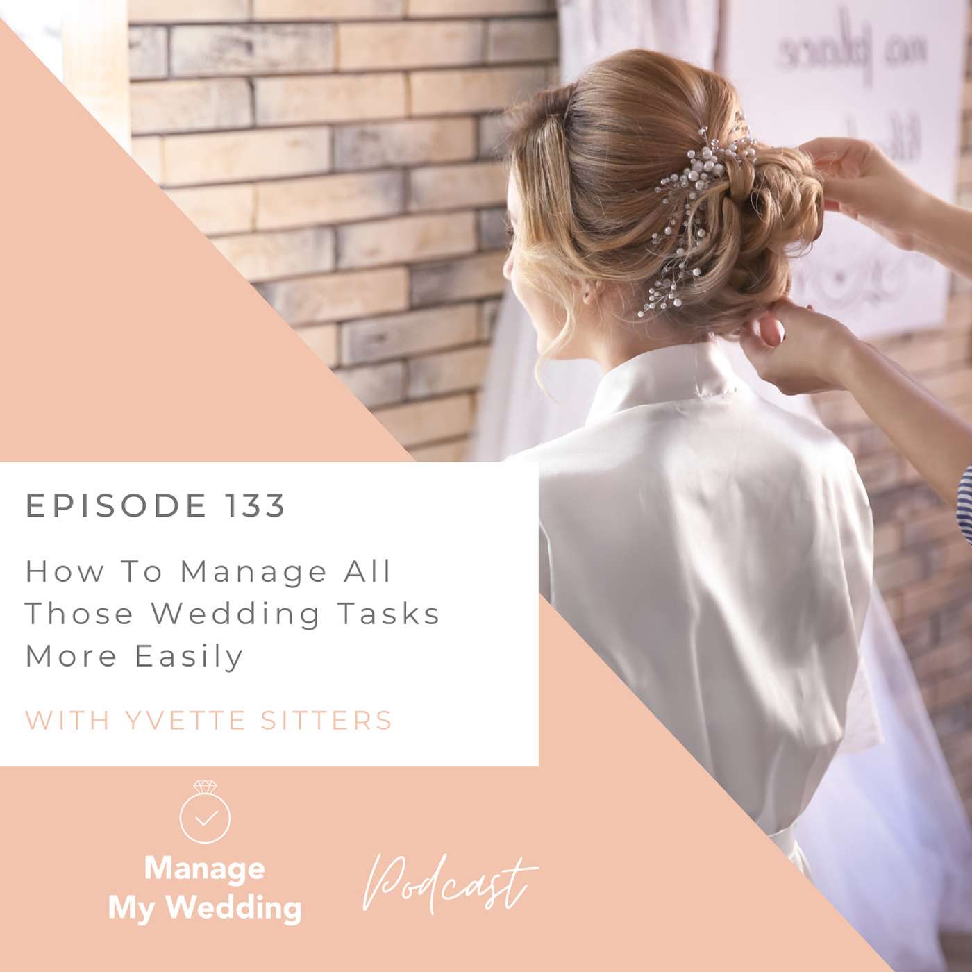 How To Manage All Those Wedding Tasks More Easily? MMW 133