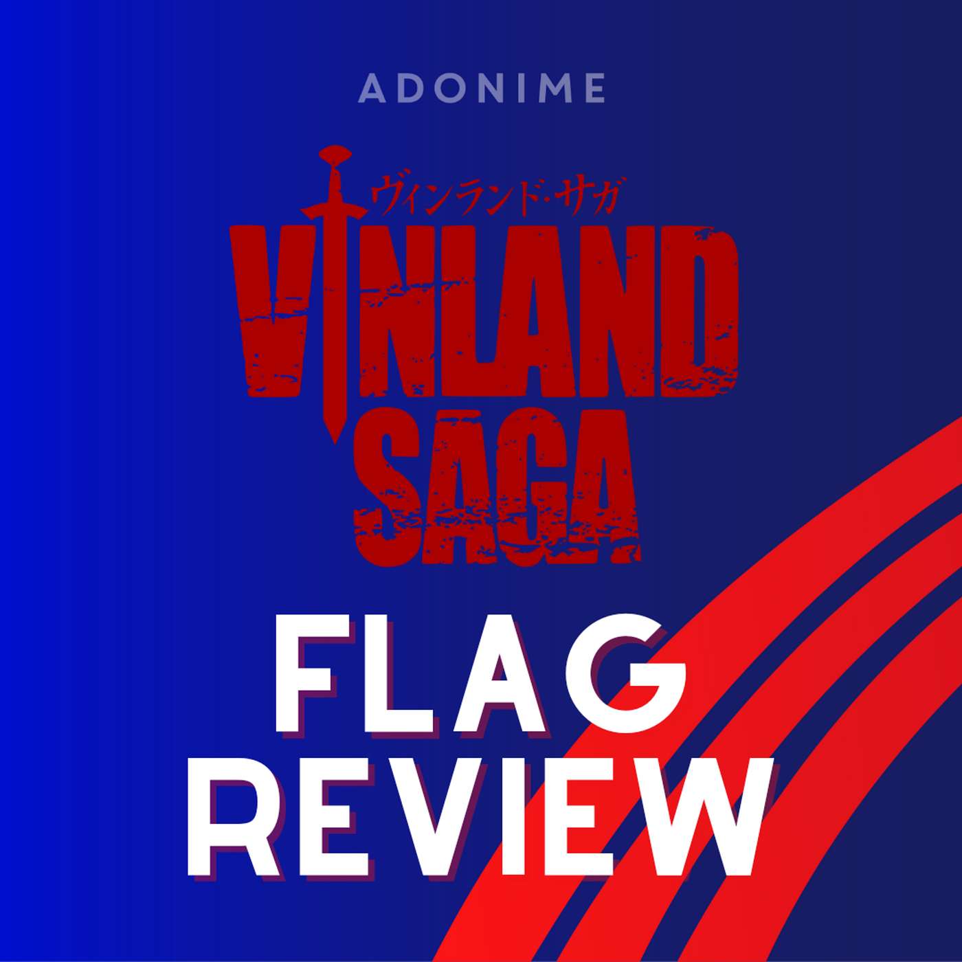 Flag Review: Vinland Saga episode artwork