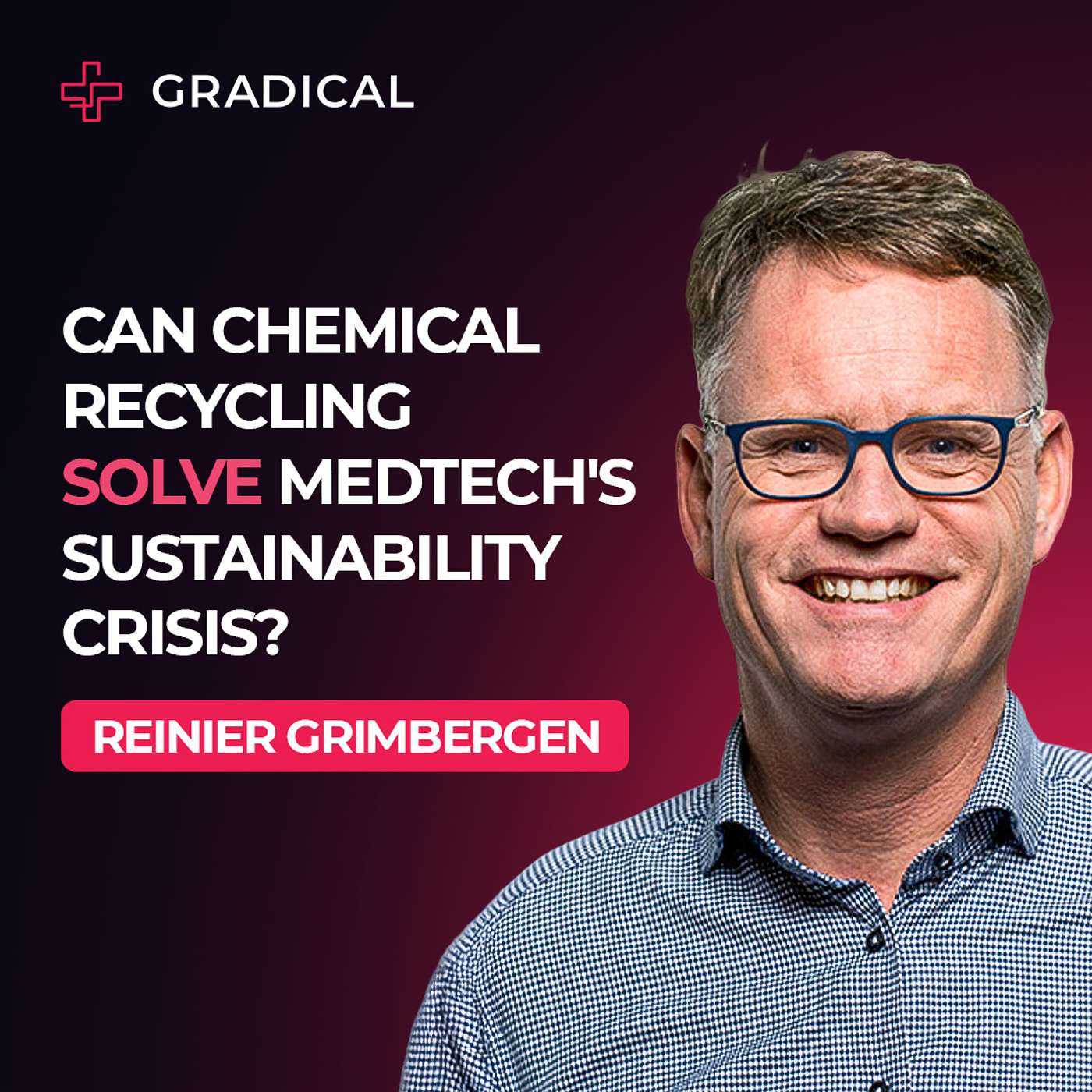Can Chemical Recycling Solve MedTech's Sustainability Crisis? with Reinier Grimbergen Can Chemical Recycling Solve MedTech's Sustainability Crisis? with Reinier Grimbergen