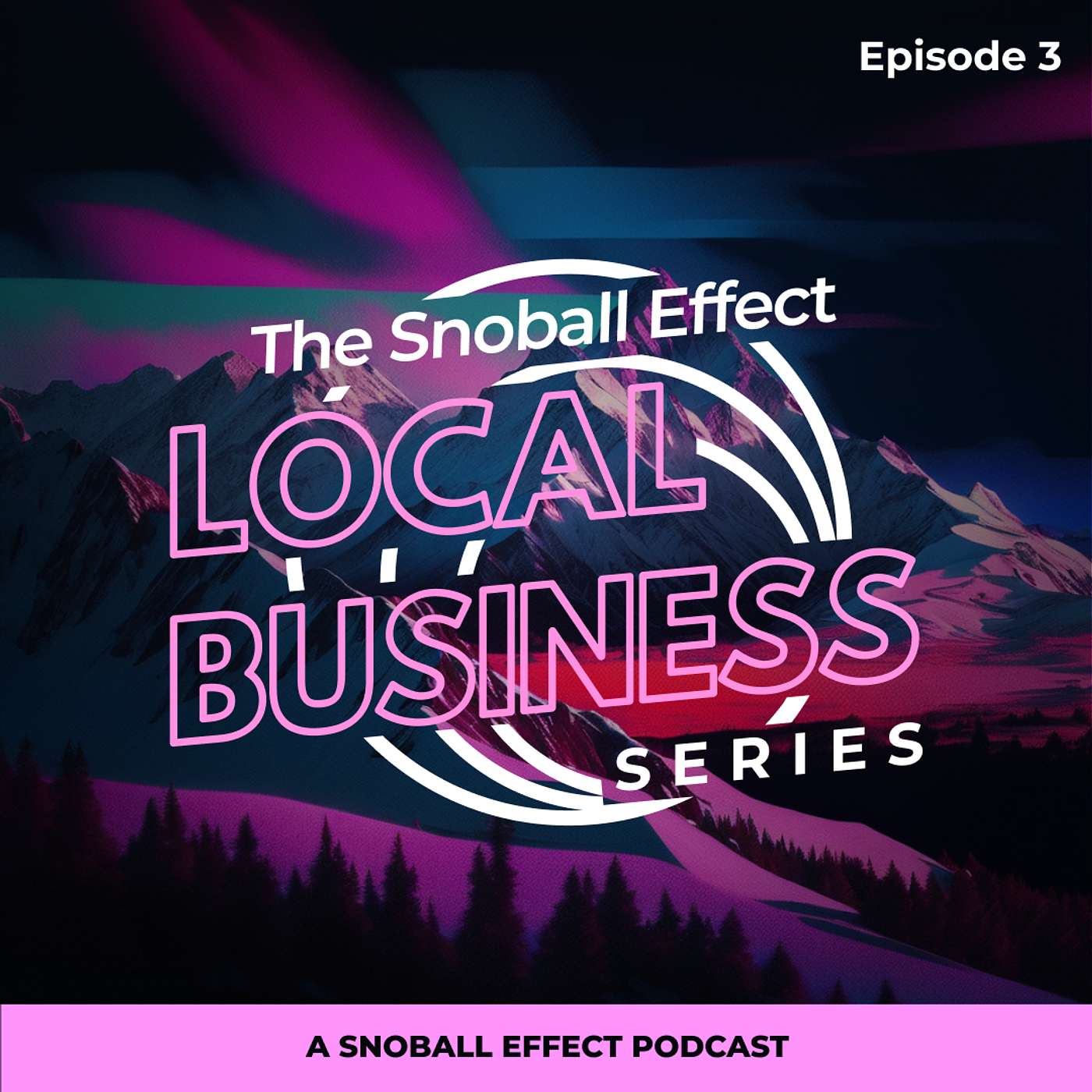[LOCAL BIZ] Ep 3: Snoball's Bass-ackward Marketing Funnel episode artwork