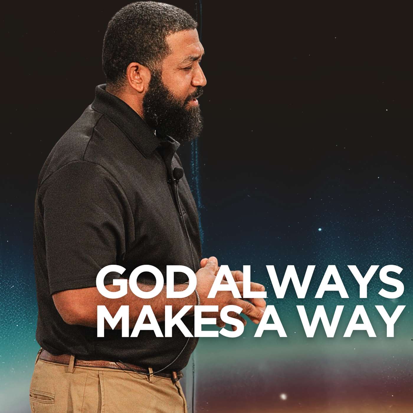 God Always Makes a Way!