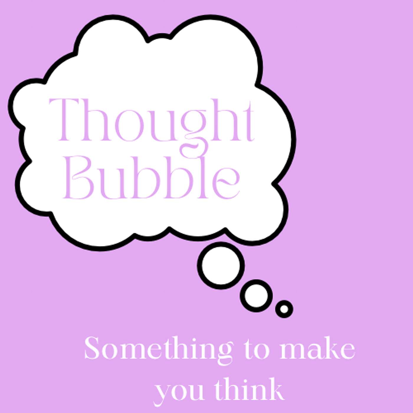 Thought Bubble