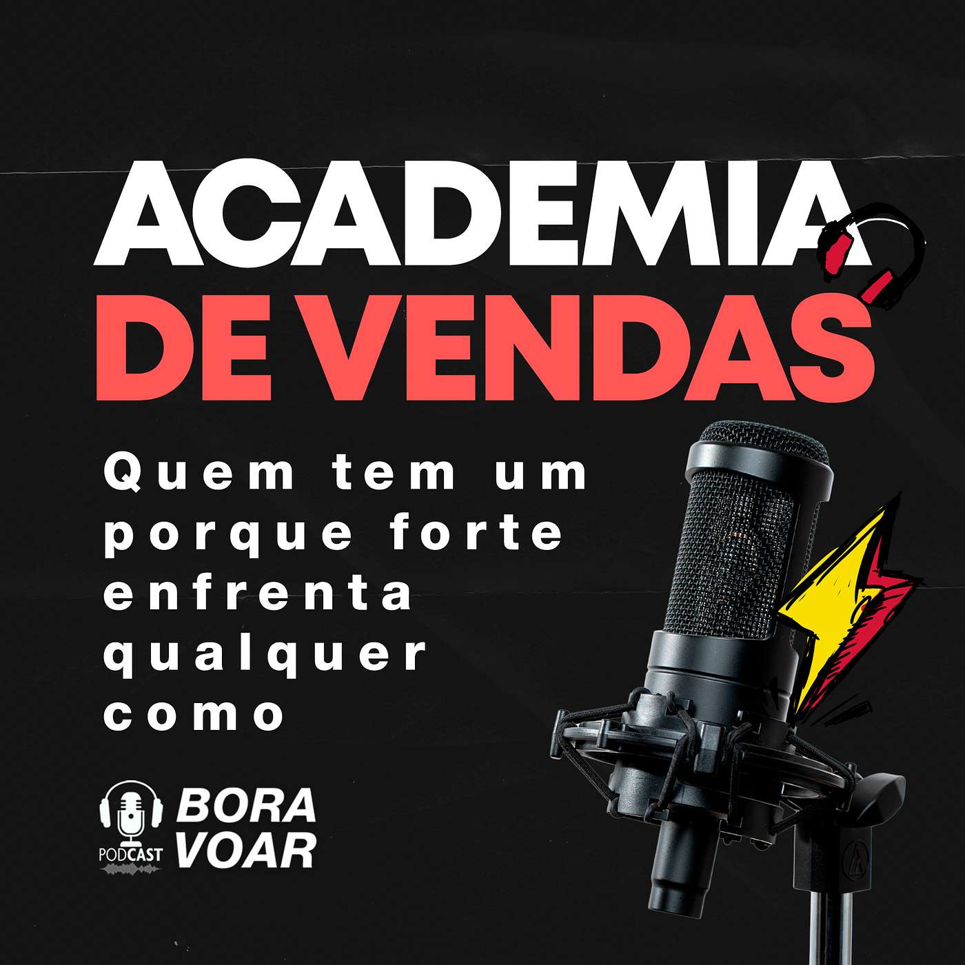 ACADEMIA DE VENDAS: Quem tem um "porquê" forte, enfrenta qualquer "como"