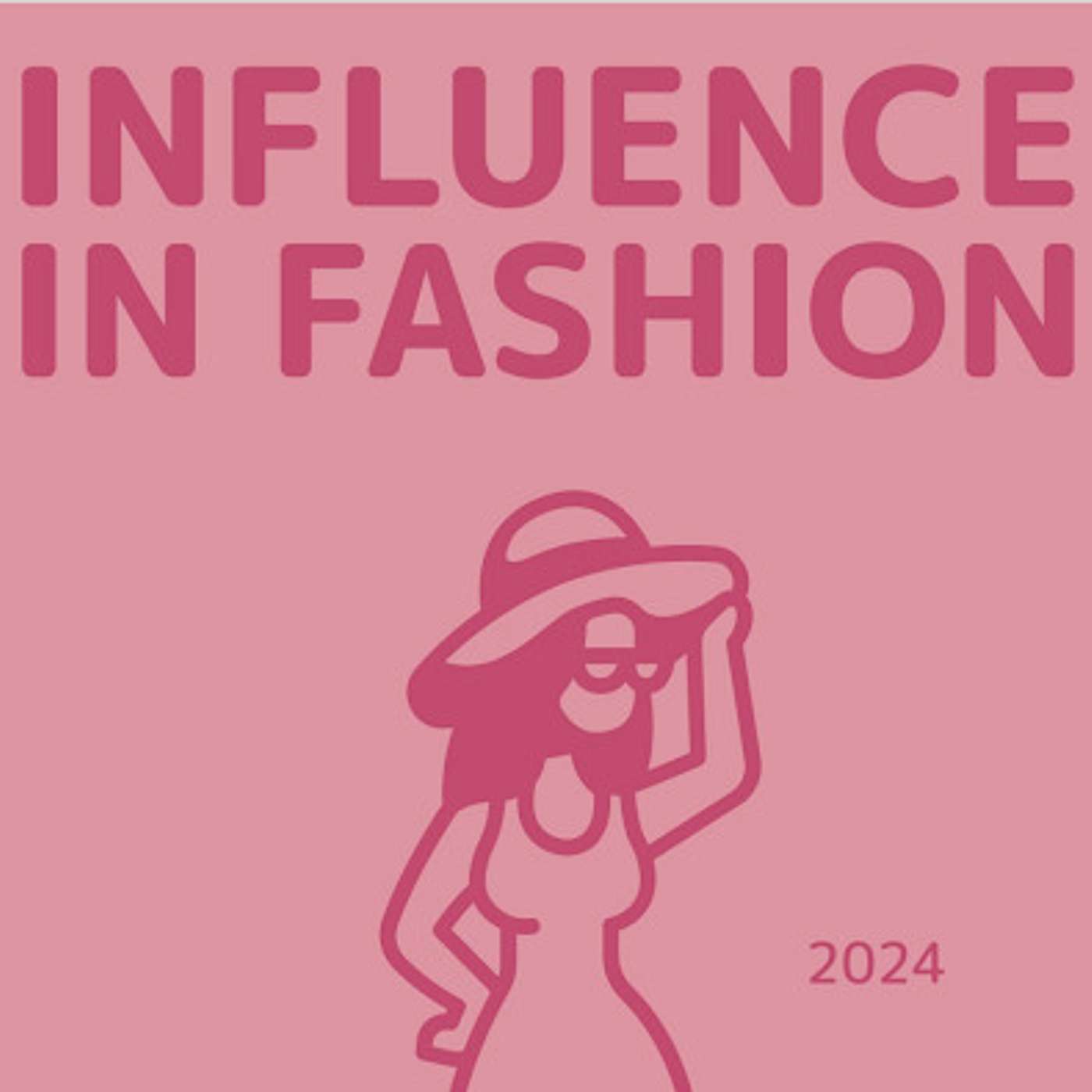 Influence in Fashion
