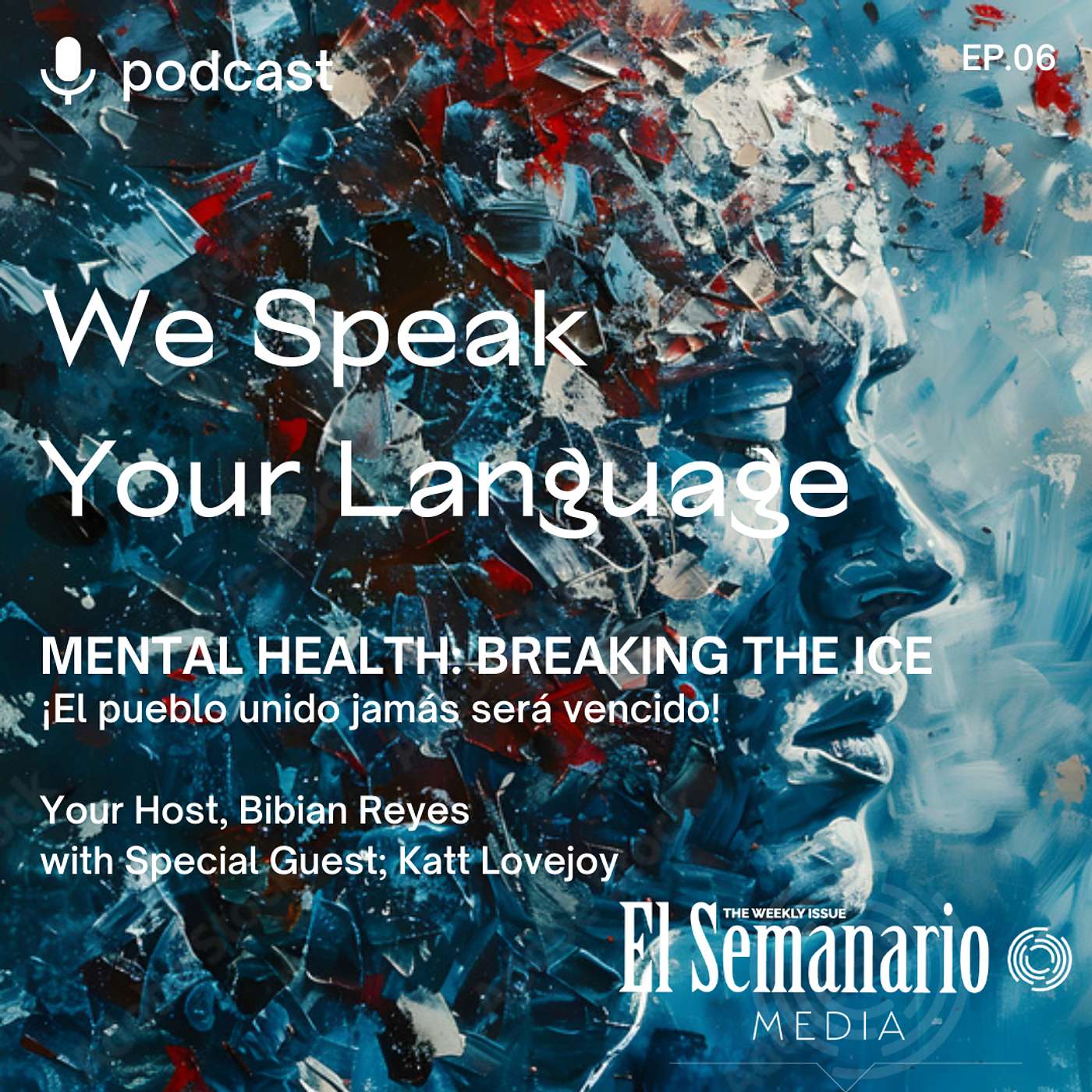 MENTAL HEALTH: Breaking the Ice - Episode VI