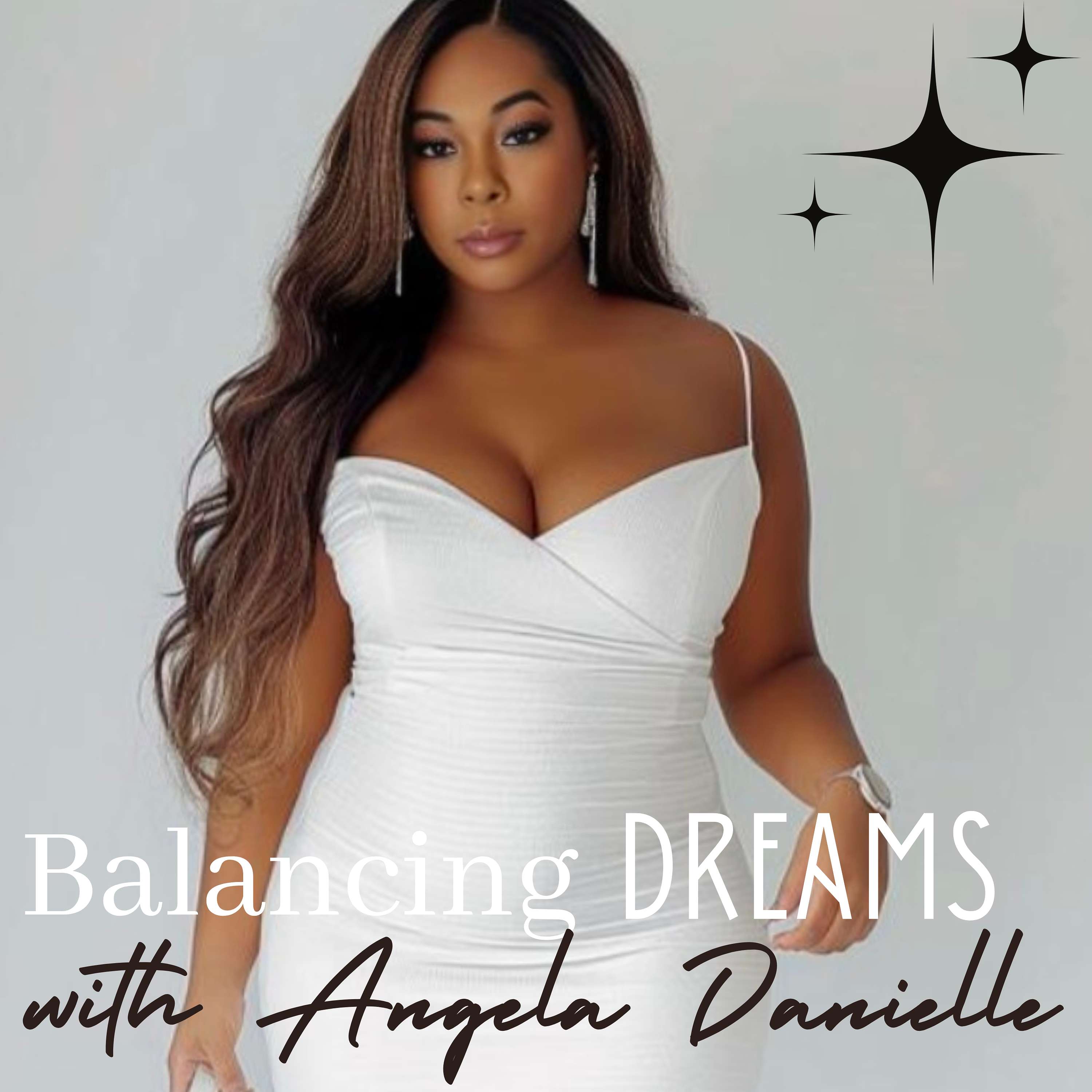 Balancing Dreams