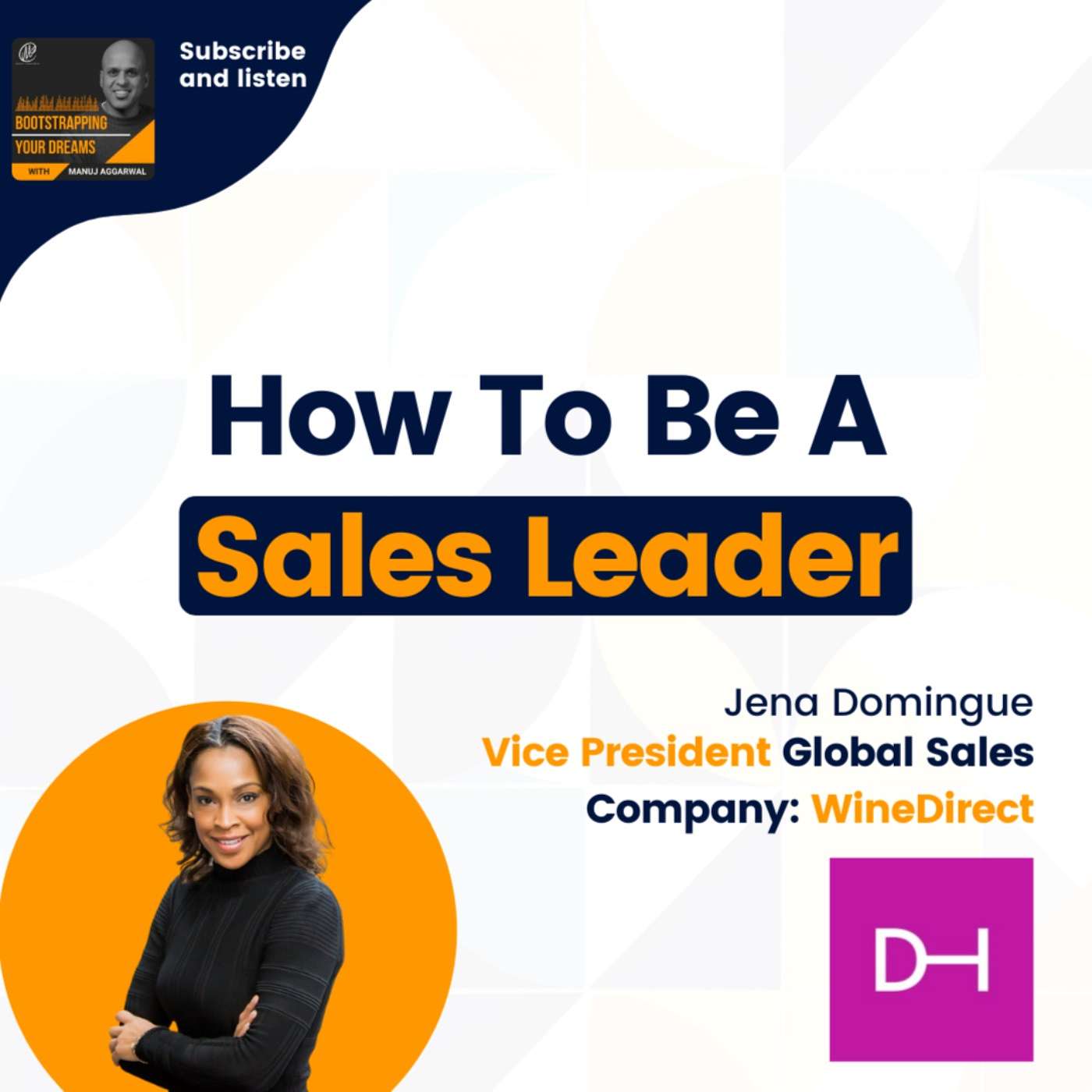 #239 Learn how to be a Sales Leader | Jena Domingue