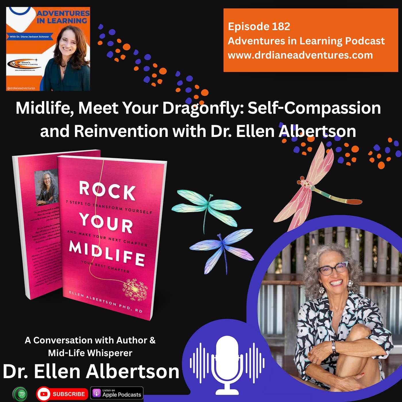 Midlife, Meet Your Dragonfly: Self-Compassion and Reinvention with Dr. Ellen Albertson episode artwork